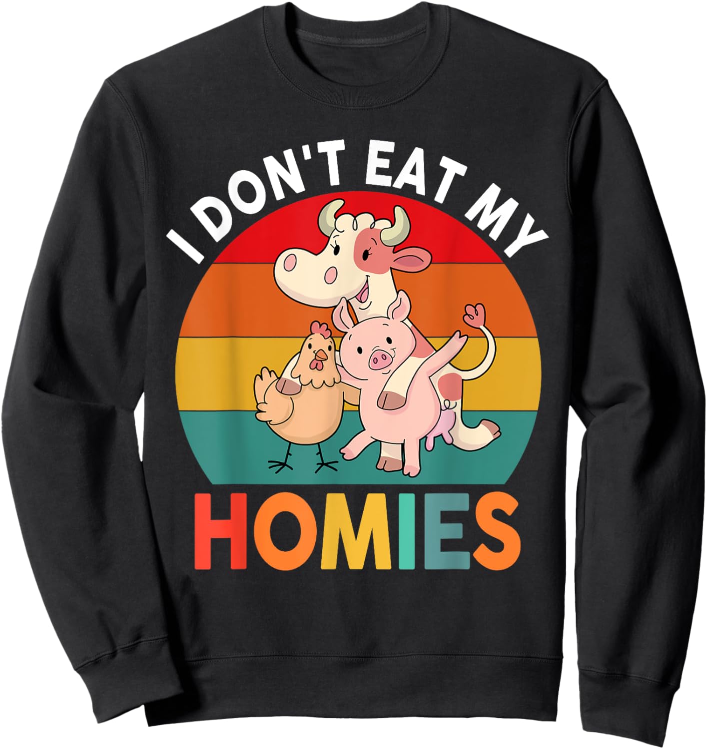 Vegan Shirt Kids Toddler Boys Girls I Don't Eat My Homies Sweatshirt - Sweatshirt | Black