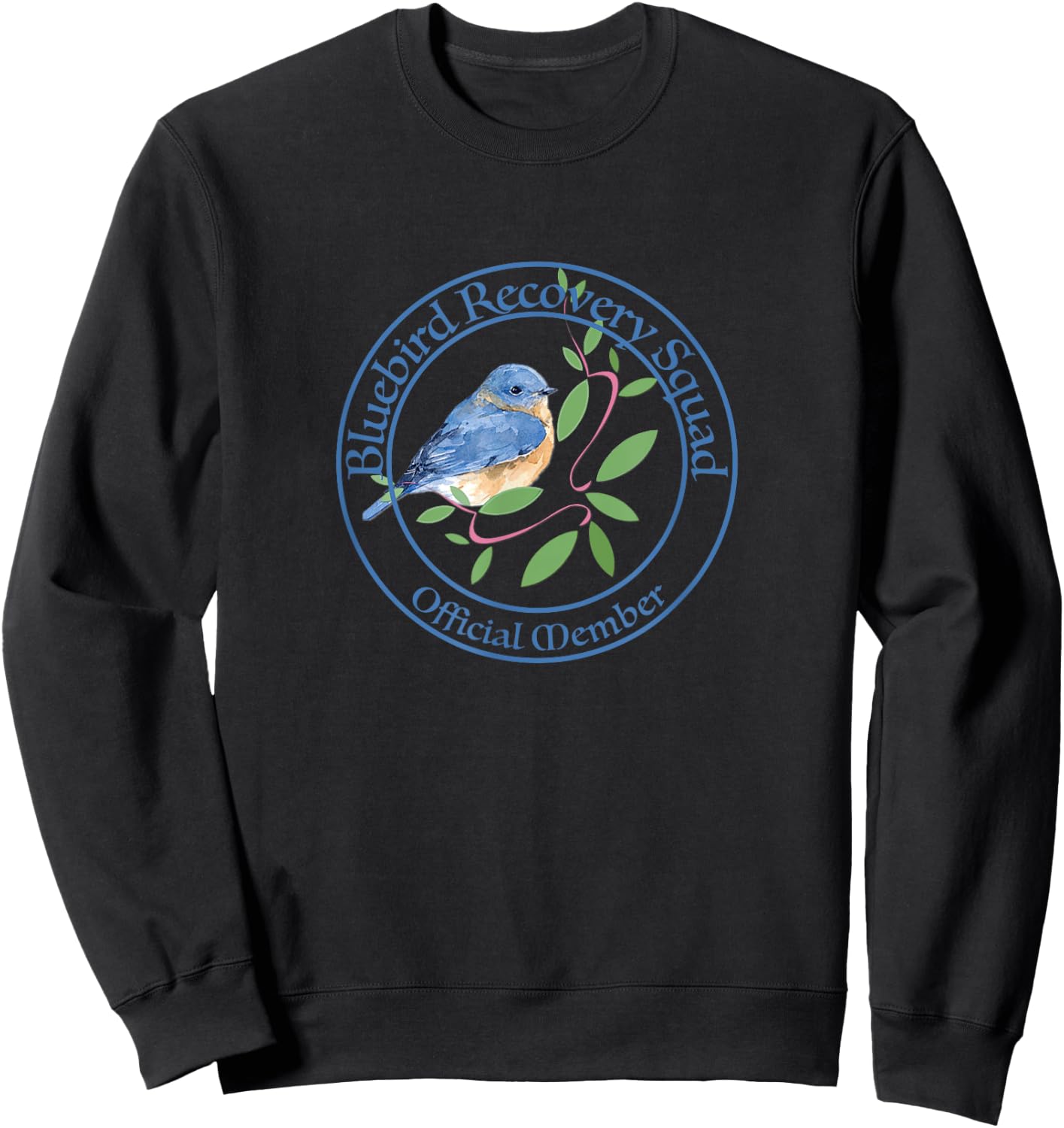 Bluebird Recovery, Eastern Bluebirds, Bluebird Volunteers Sweatshirt - Sweatshirt | Black