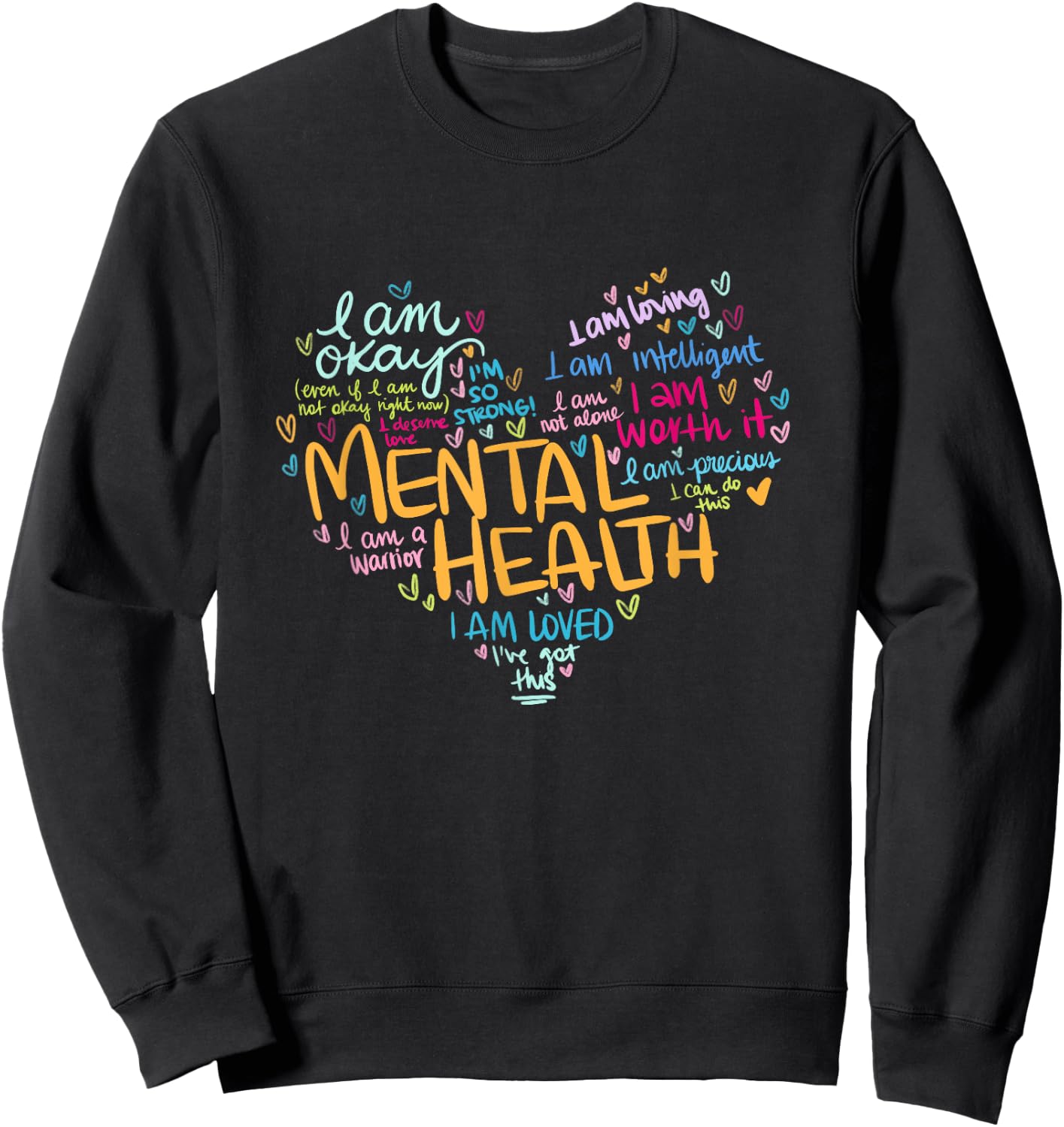 Mental Health Awareness Gifts Depression Sweatshirt - Sweatshirt | Black