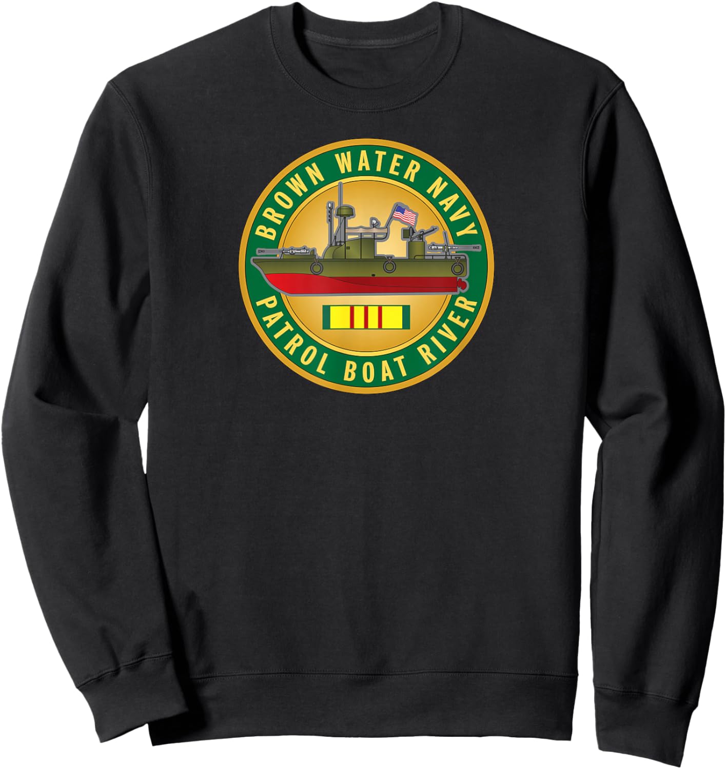 MEDALS OF AMERICA EST. 1976 Brown Water Navy Patrol Boat River Sweatshirt - Sweatshirt | Black