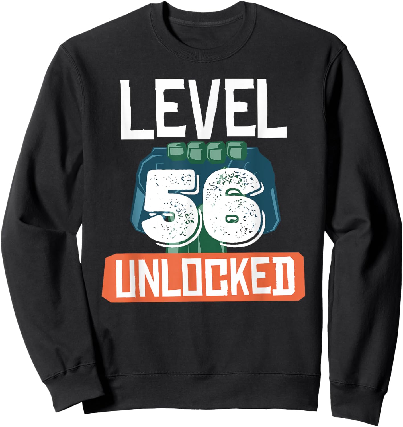 Level 56 Unlocked Funny Video Gamer 56th Birthday Sweatshirt - Sweatshirt | Black