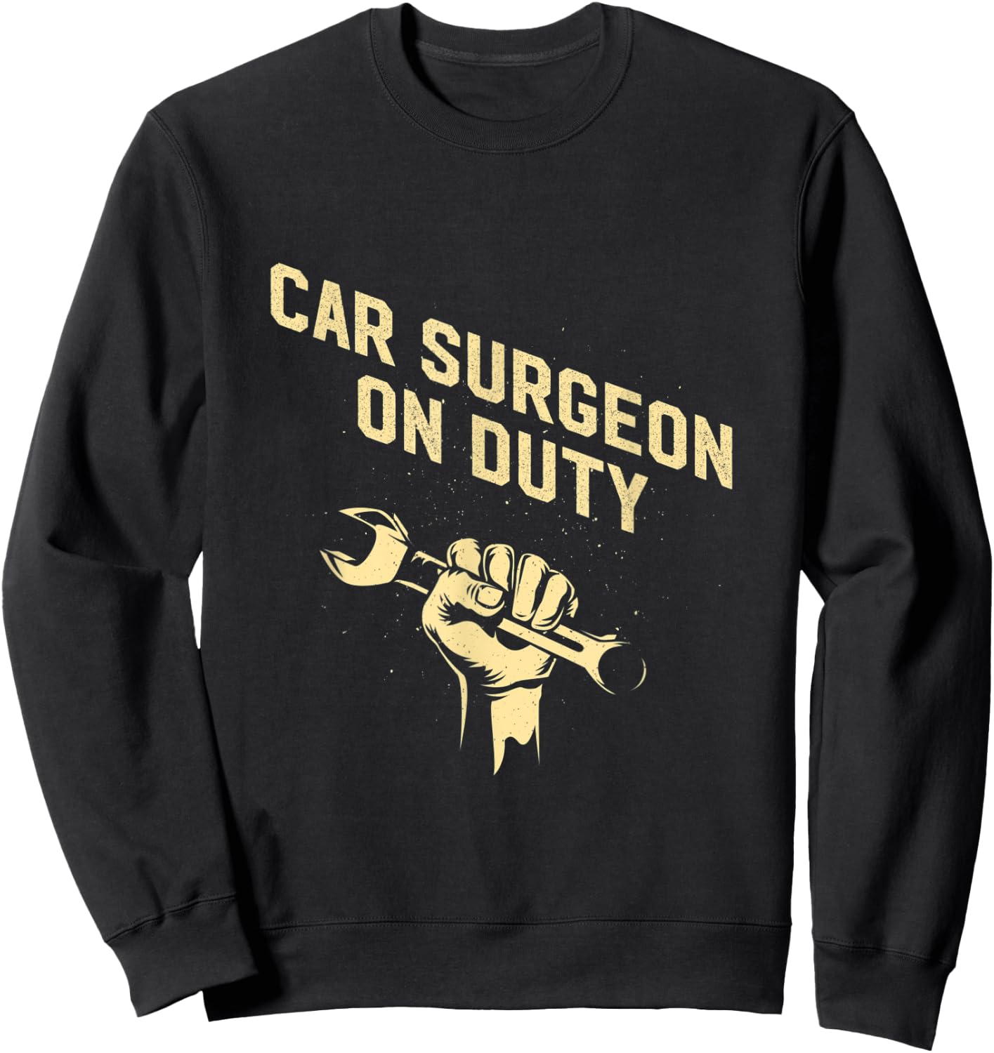 Car Surgeon on Duty Mechanic Car Lover Car Repair Sweatshirt - Sweatshirt | Black