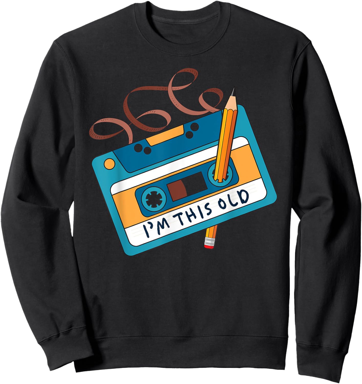 I'm This Old Cassette Tape Pencil 90s 80s Retro Vintage Sweatshirt - Sweatshirt | Black