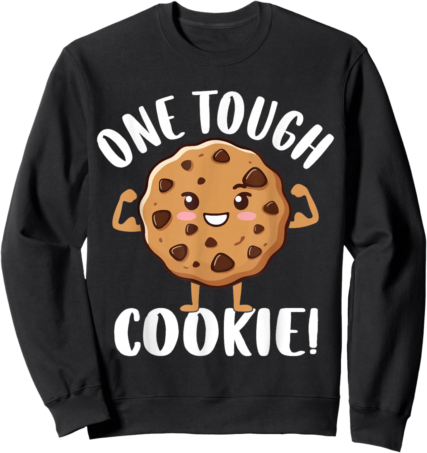 One Tough Cookie Sweatshirt - Sweatshirt | Black