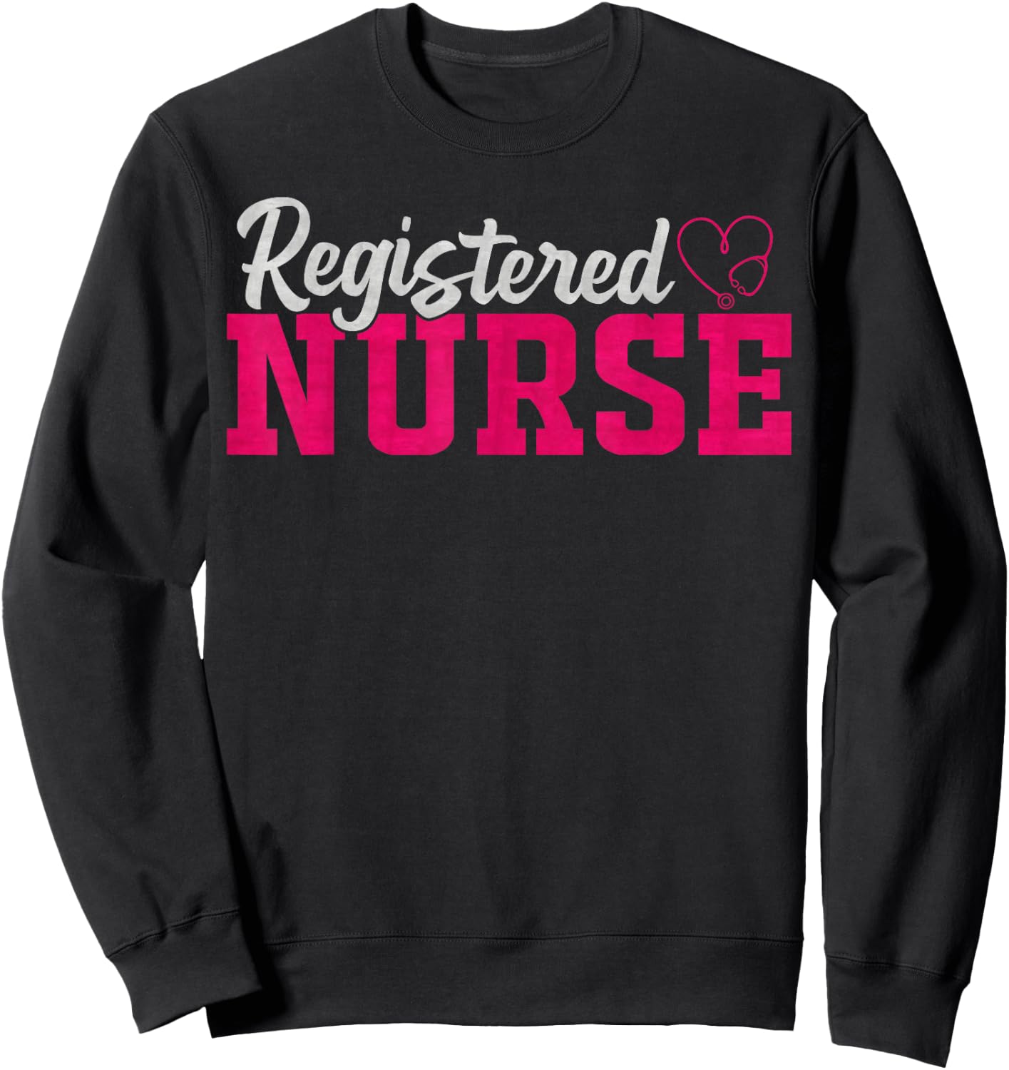 Proud RN Registered Nurse, Nursing, Nurse Lover Sweatshirt - Sweatshirt | Black