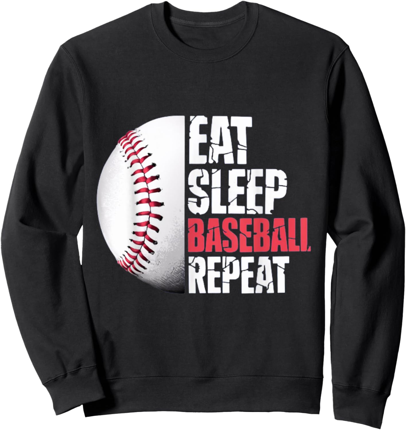 Eat Sleep Baseball Repeat Baseball Player Funny Baseball Sweatshirt - Sweatshirt | Black