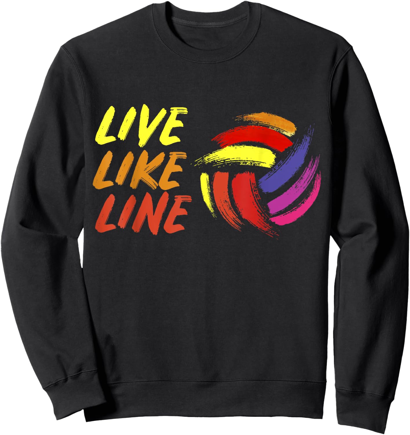 Live Like Line Volleyball Shirt, Volleyball , Sports Sweatshirt - Sweatshirt | Black