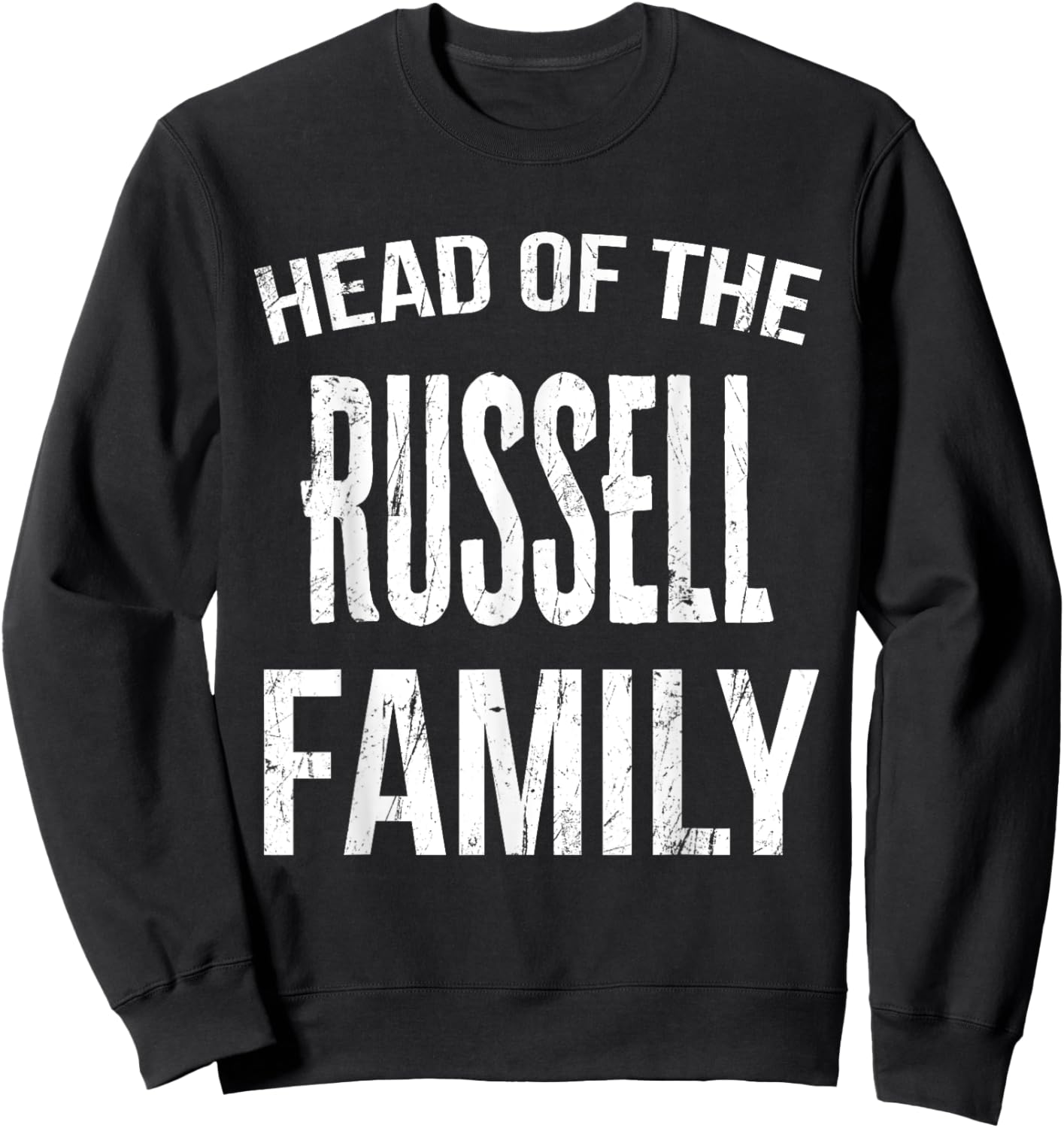 Head Of The Russell Family Reunion Sweatshirt - Sweatshirt | Black