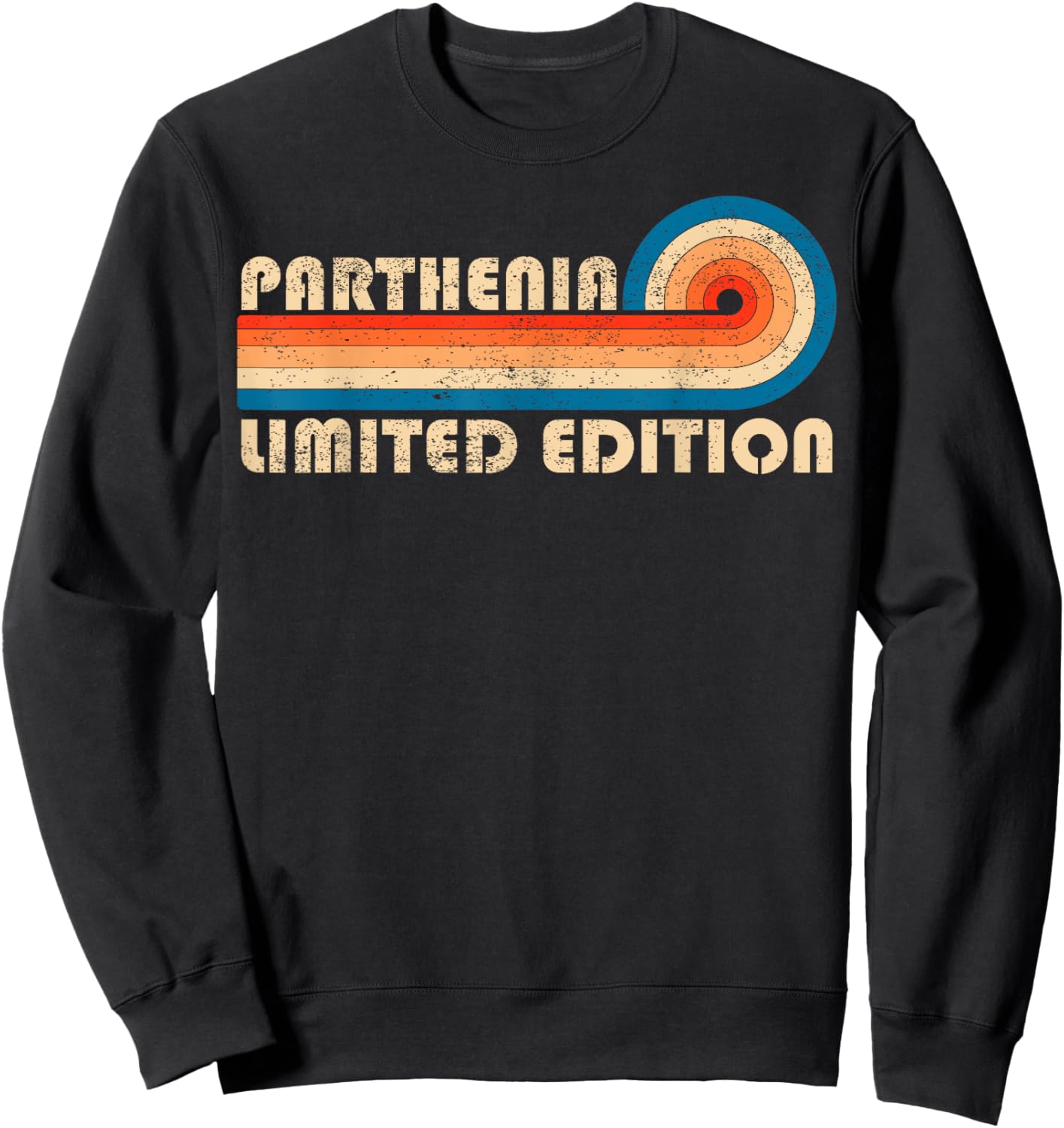 PARTHENIA First Name Funny Retro Vintage Birthday Sweatshirt - Sweatshirt | Black