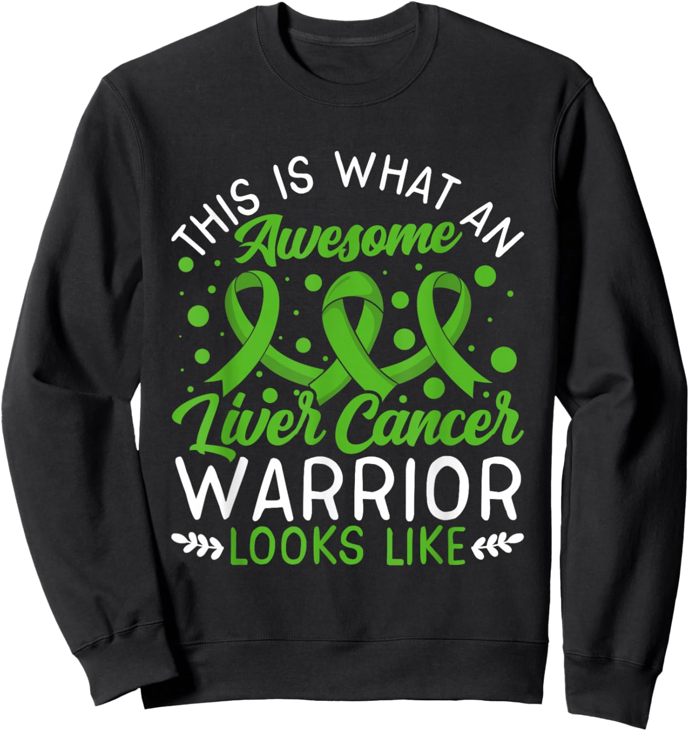 Awesome Liver Cancer Warrior Liver Cancer Awareness Sweatshirt - Sweatshirt | Black