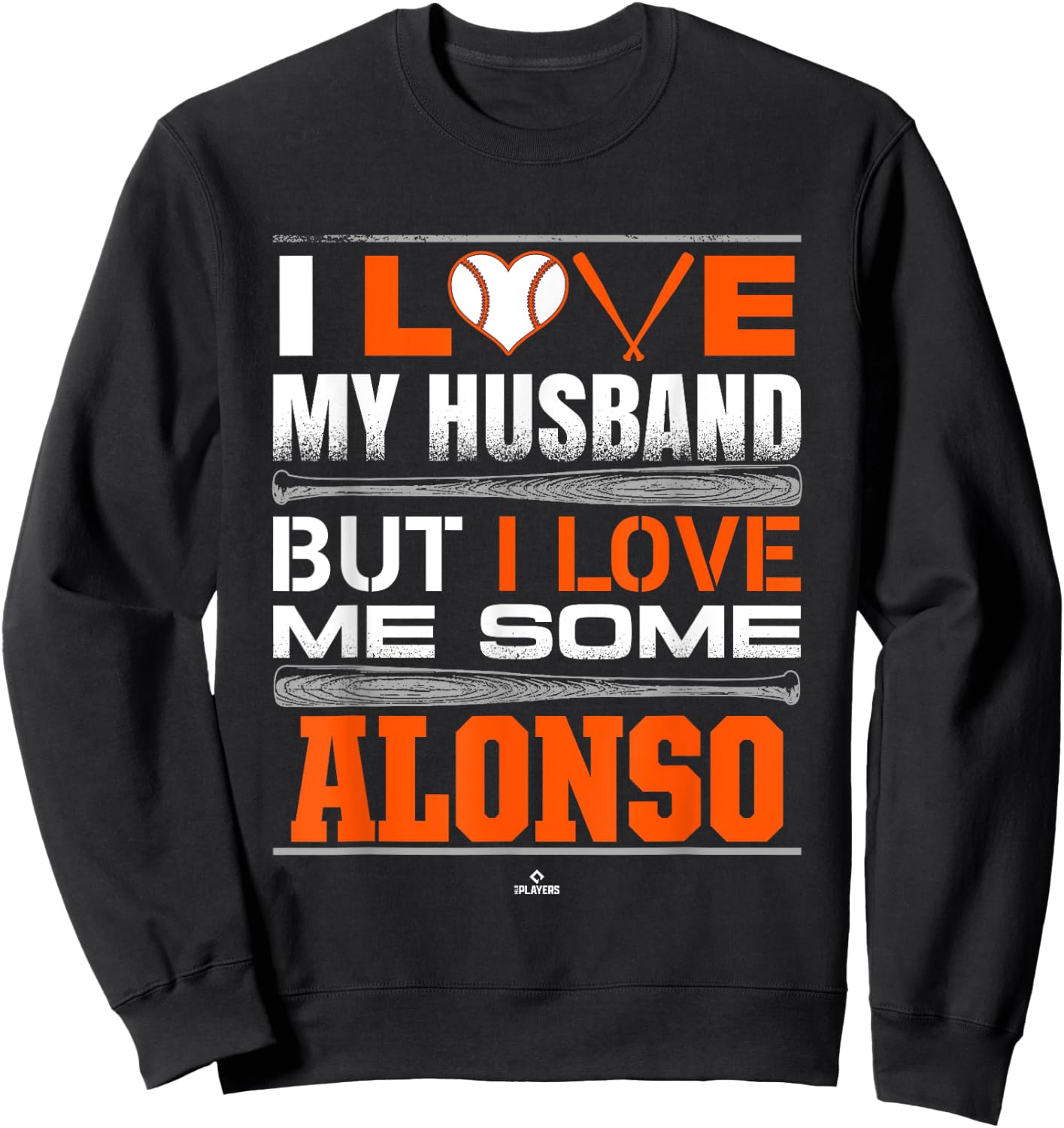 I Love My Husband Pete Alonso New York Baseball MLBPA Sweatshirt - Sweatshirt | Black