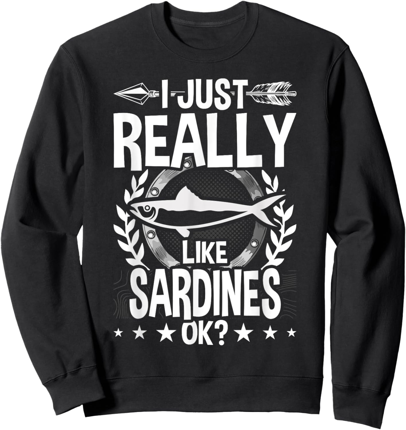 I Just Really Like Sardines Sweatshirt - Sweatshirt | Black