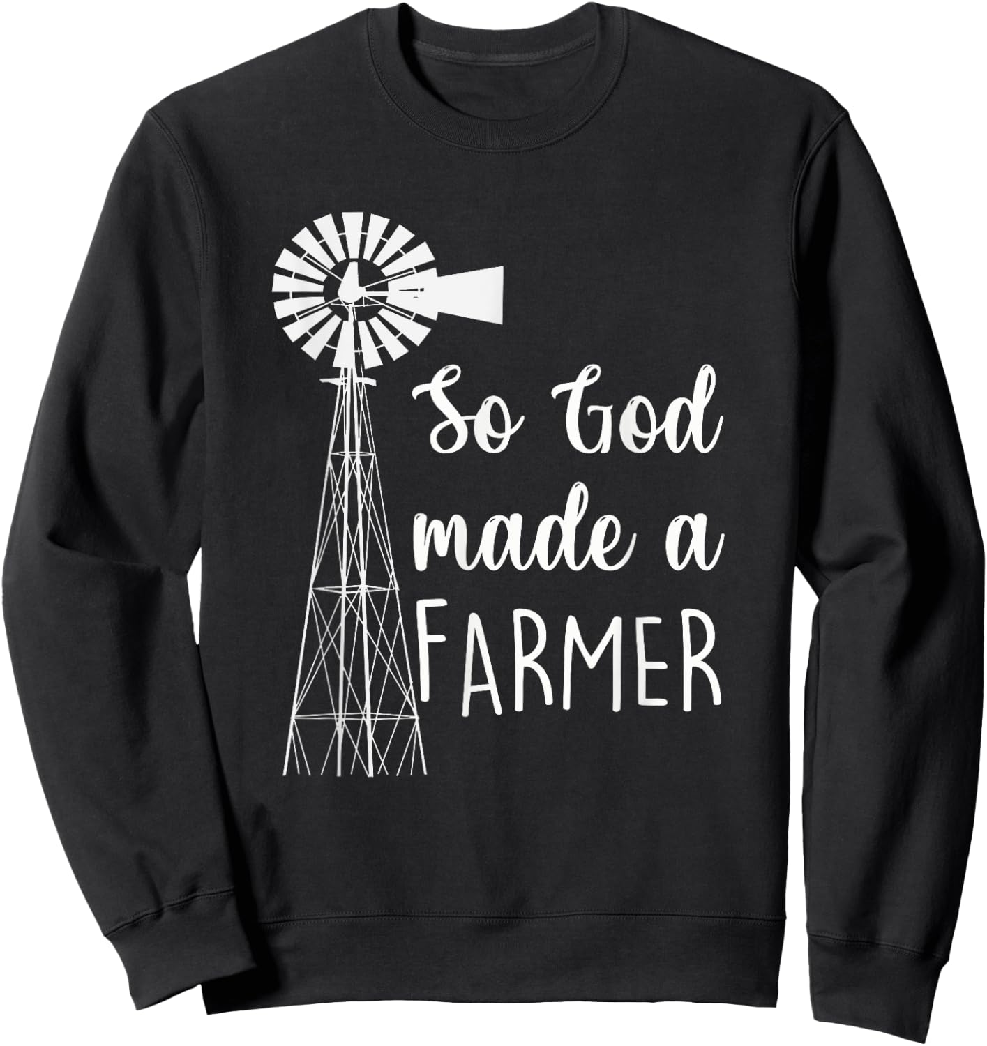 So God Made A Farmer Farmlife Country Proud Farmer Gift Sweatshirt - Sweatshirt | Black