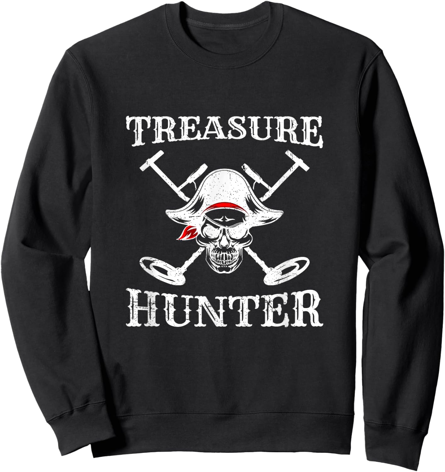 Hidden Treasure Hunter Pirate - Metal Detector Gold Coins Sweatshirt - Sweatshirt | Black