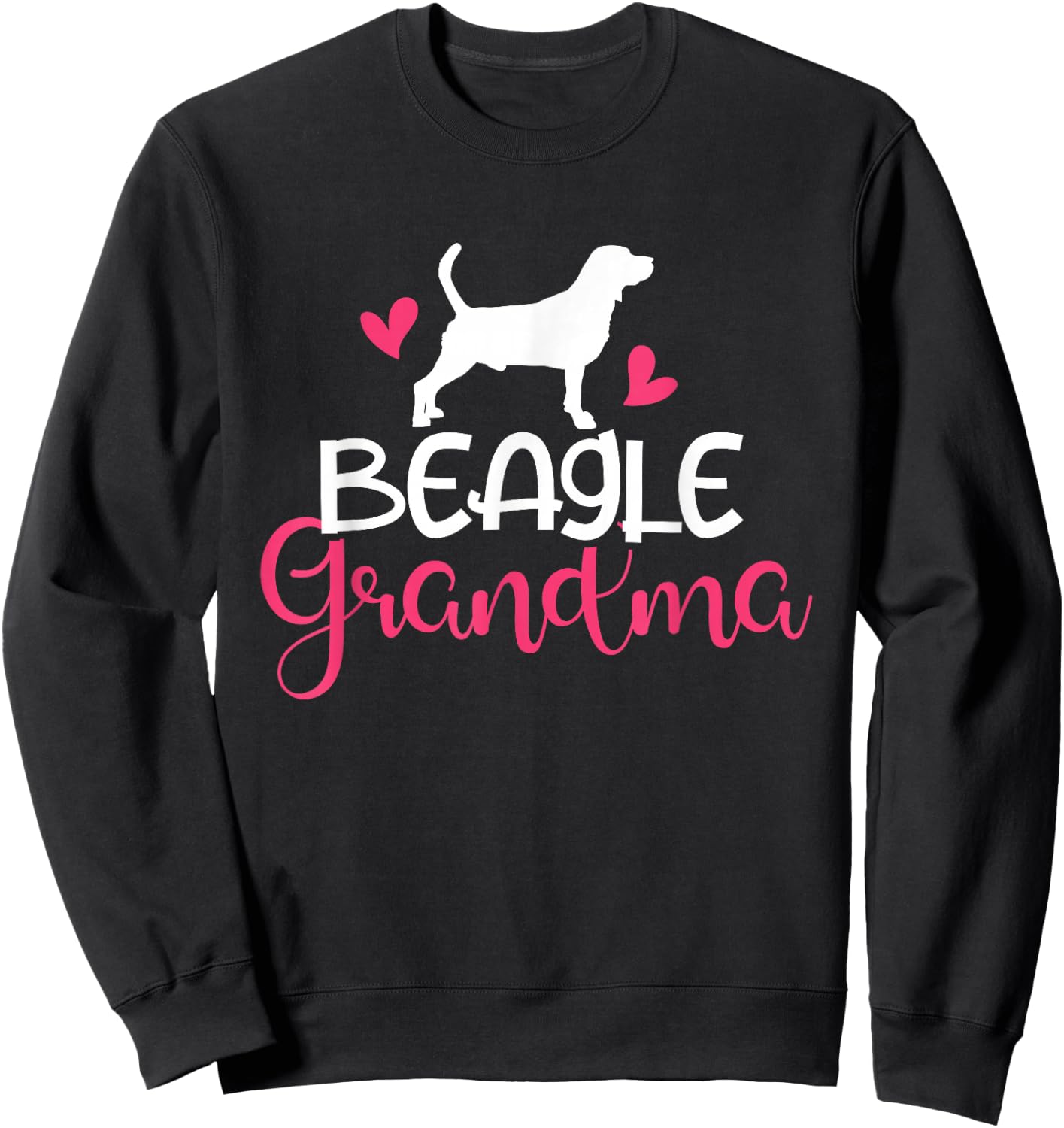 Beagle Grandma Funny Beagle Lover Gift Outfit Sweatshirt - Sweatshirt | Black