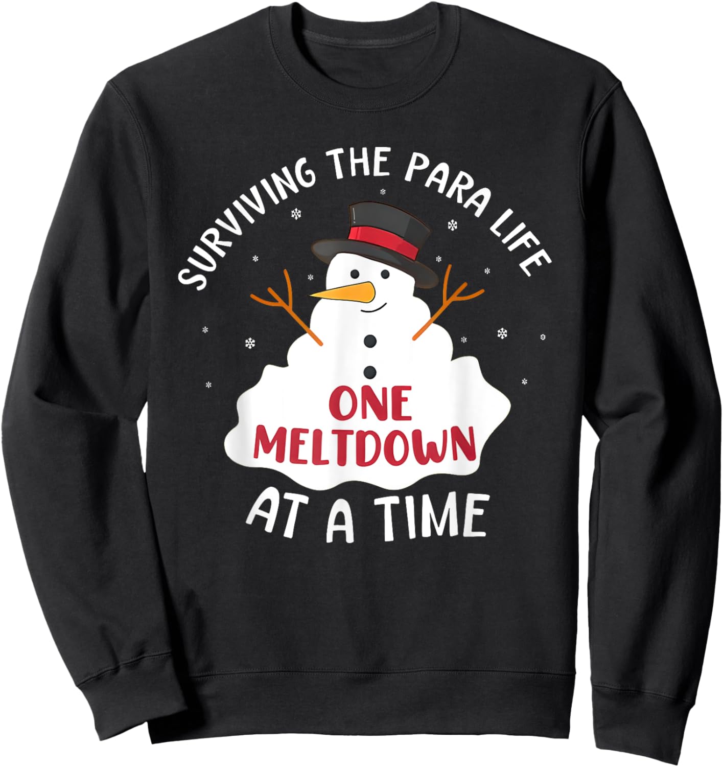 Surviving the Para Life One Meltdown at a Time Sweatshirt - Sweatshirt | Black