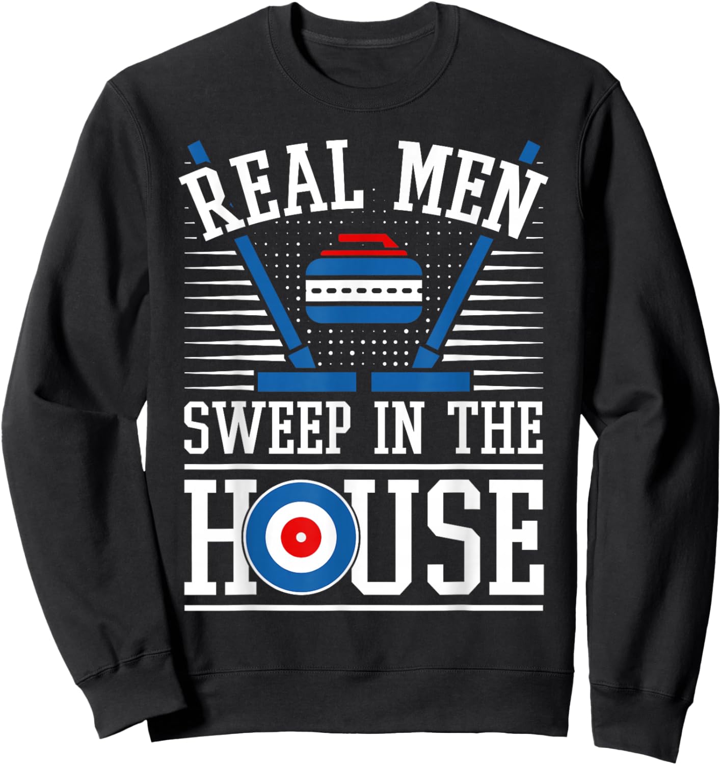 Funny Curling Saying I Curler Joke I Husband Curling Player Sweatshirt - Sweatshirt | Black