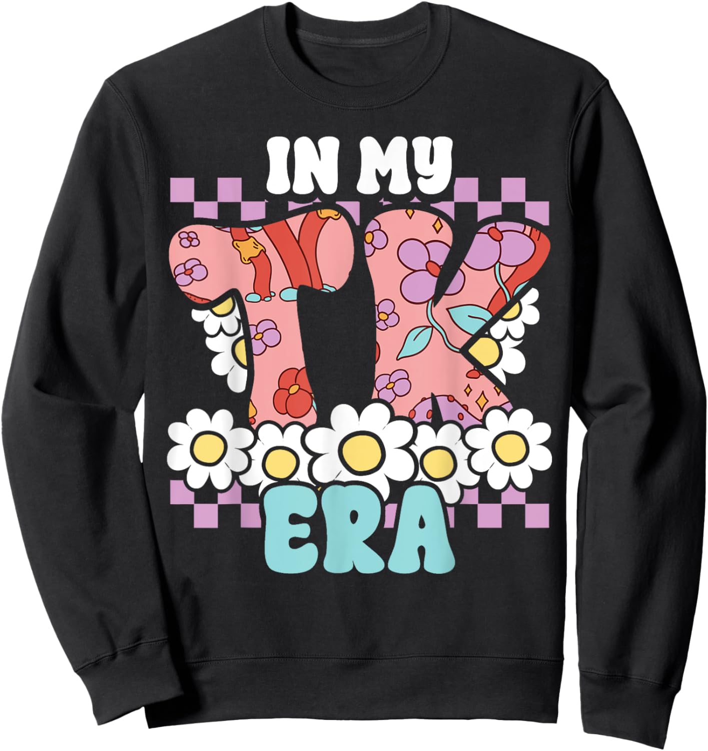 In My TK Era Transitional Kindergarten Student Teacher Gift Sweatshirt - Sweatshirt | Black