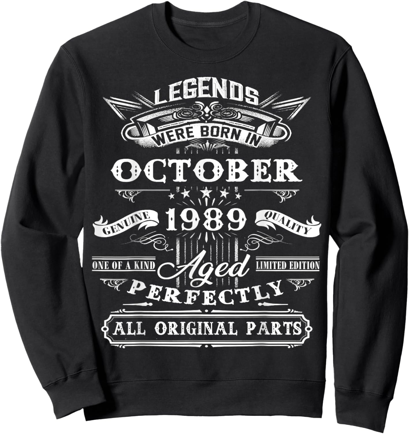 Legend Born In October 1989 35th Birthday Gift 35 Years Old Sweatshirt - Sweatshirt | Black