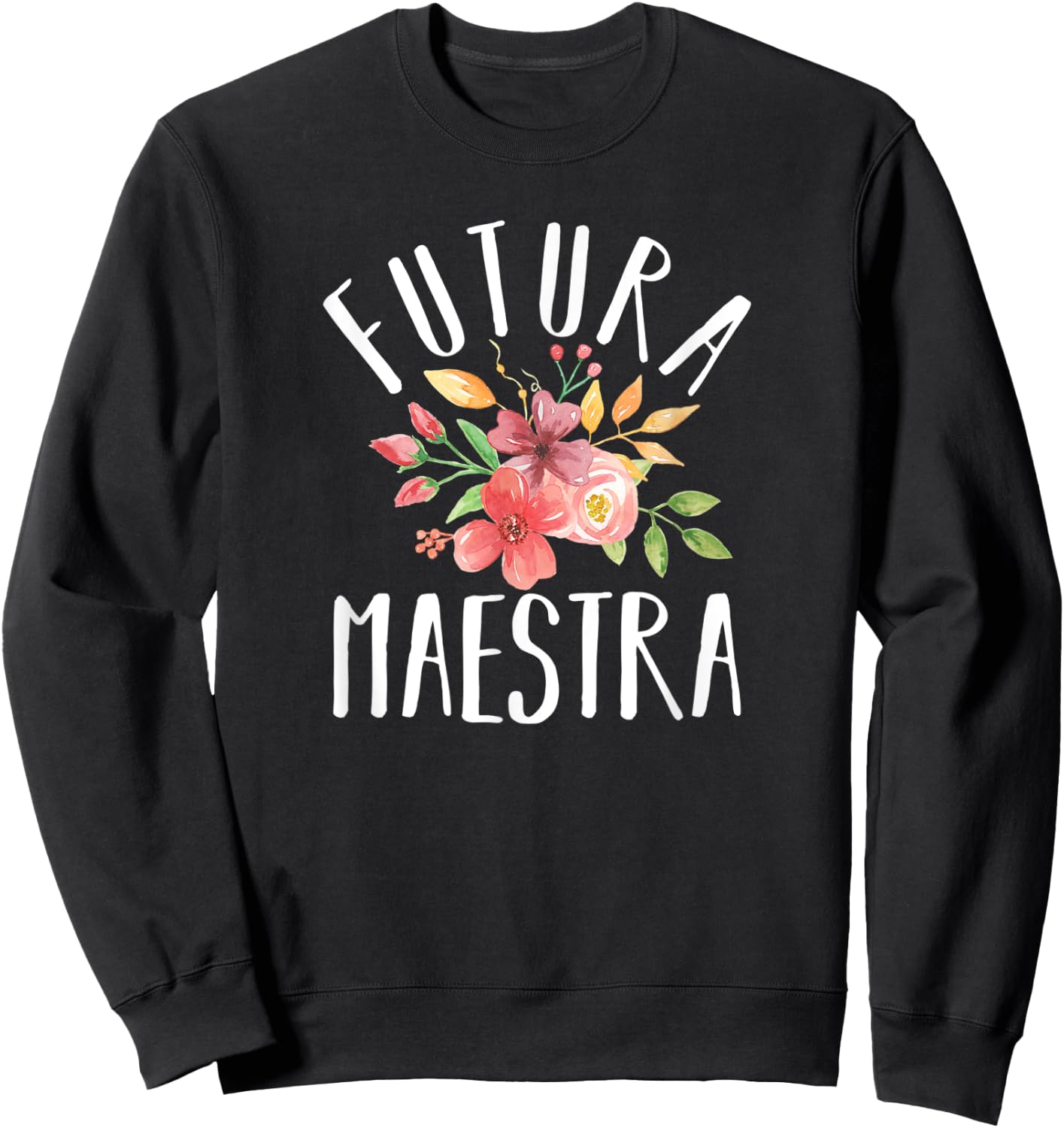 Futura Maestra Spanish Future Teacher Women Sweatshirt - Sweatshirt | Black