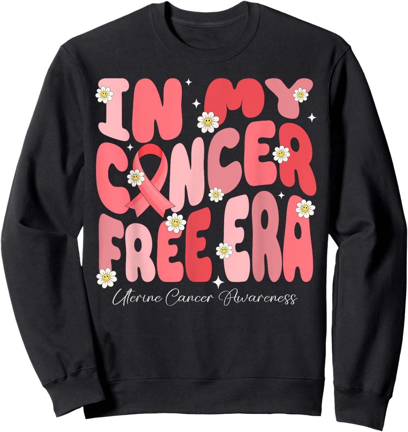 In My Cancer Free Era Uterine Cancer Warrior Groovy Flower Sweatshirt - Sweatshirt | Black