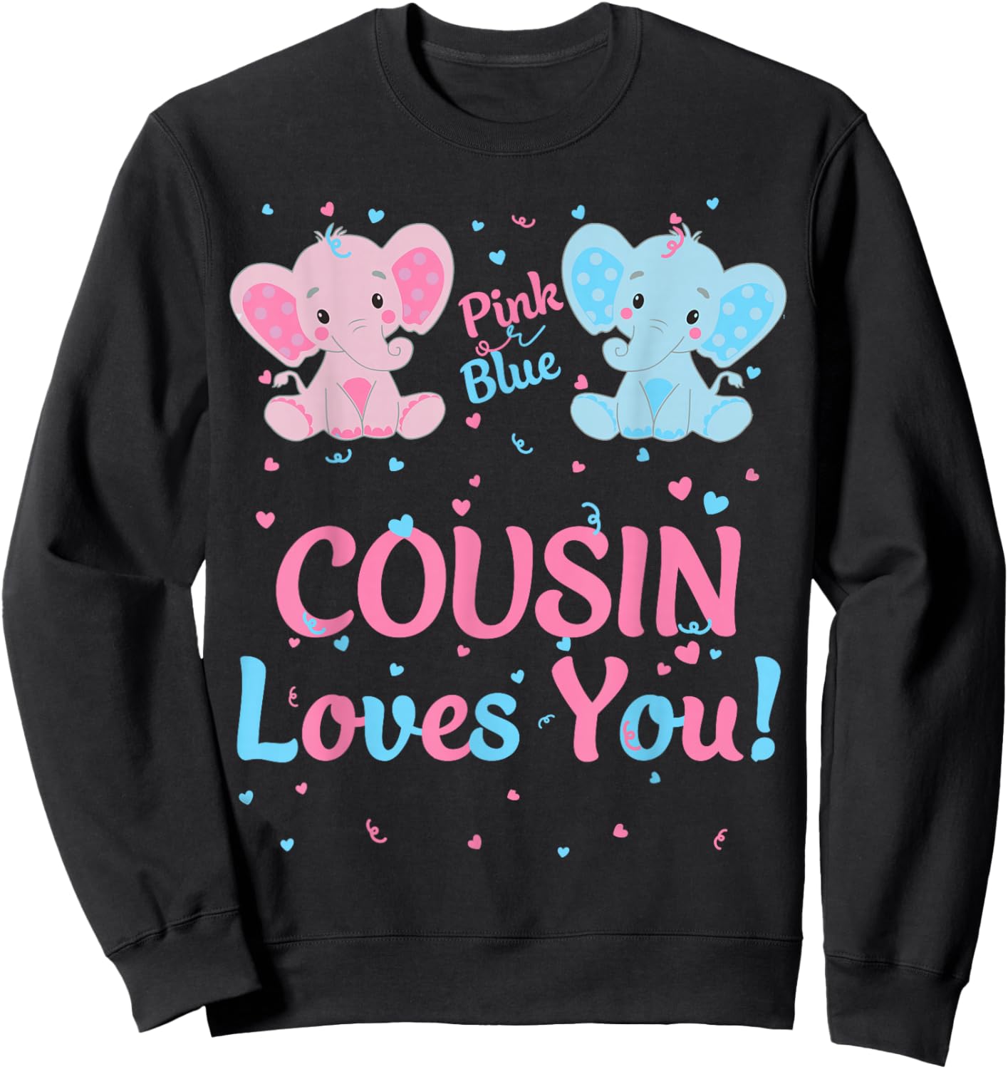Cousin Gender Reveal Elephant Pink or Blue Matching Family Sweatshirt - Sweatshirt | Black