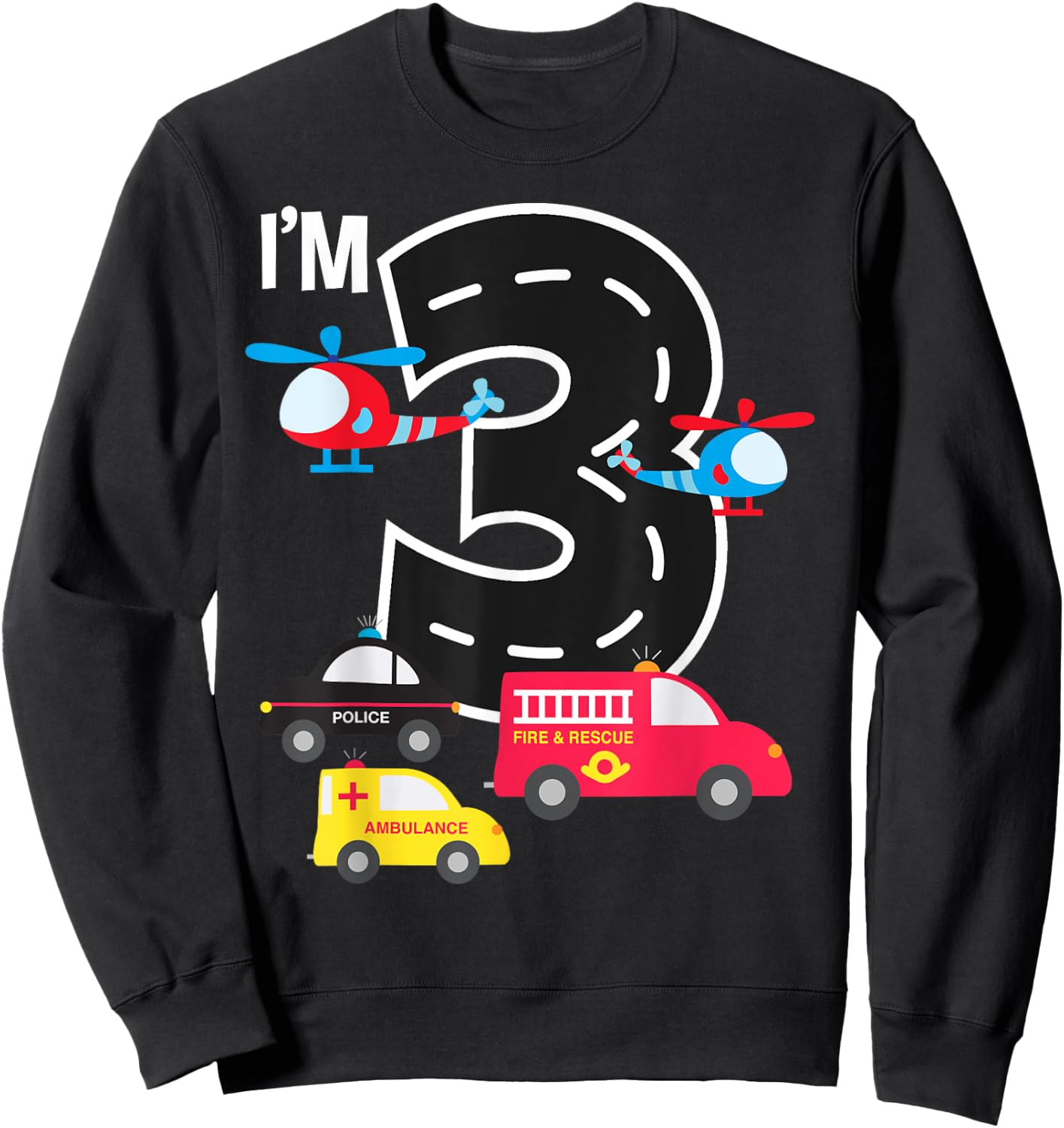 3rd Birthday Fire Truck Police Car Ambulance 3 Year Toddler Sweatshirt - Sweatshirt | Black