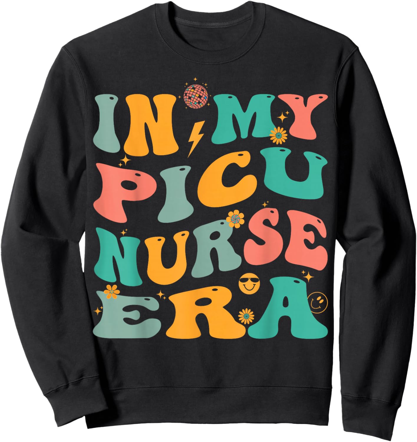 In My PICU Nurse Era Retro Pediatric ICU Nursing Sweatshirt - Sweatshirt | Black