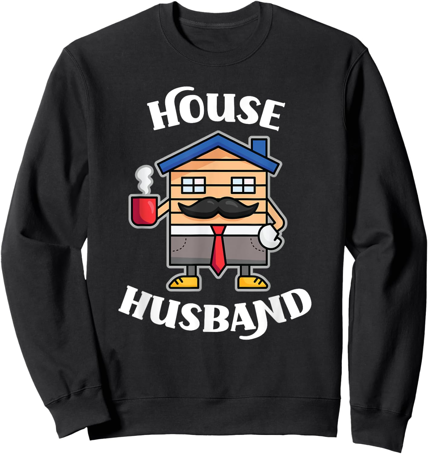SAHD Apparel Co House Husband Design For Stay At Home Dad Sweatshirt - Sweatshirt | Black