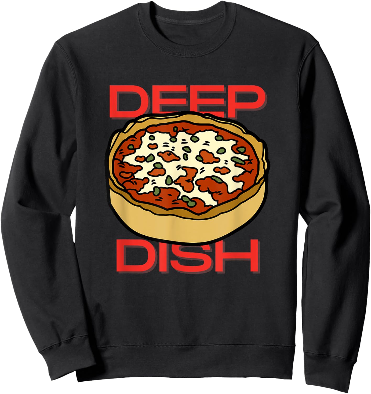 Deep Dish Chicago Pizza Sweatshirt - Sweatshirt | Black