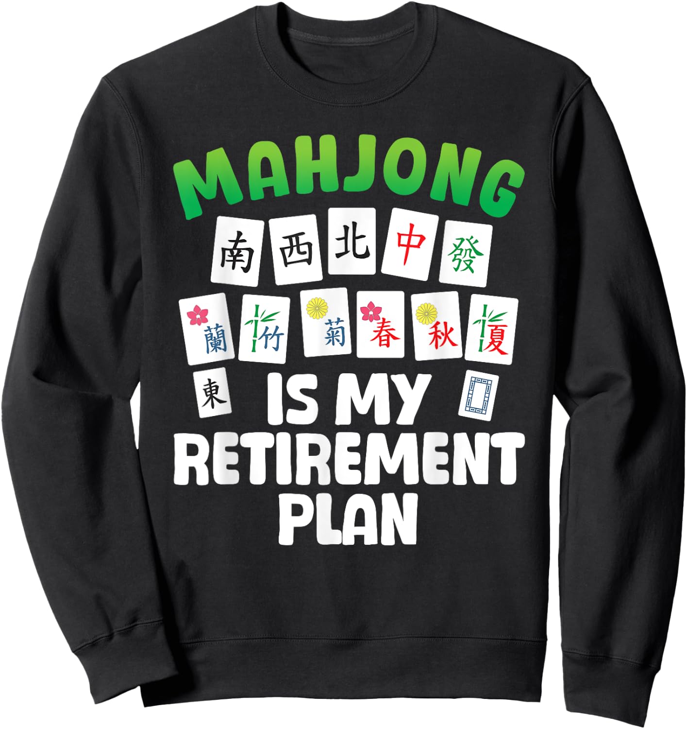 Funny Mahjong Art Women Retirement Mahjong Player Sweatshirt - Sweatshirt | Black