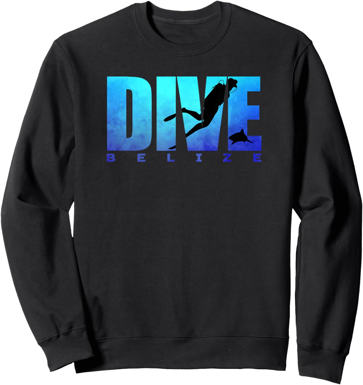 DIVE BELIZE Scuba Diver Shark Diving Snorkeling Caribbean Sweatshirt - Sweatshirt | Black