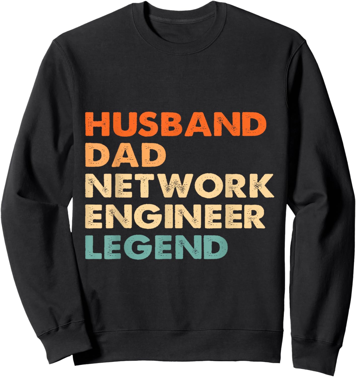 Husband Dad Network Engineer Legend Developer Retro Style Sweatshirt - Sweatshirt | Black