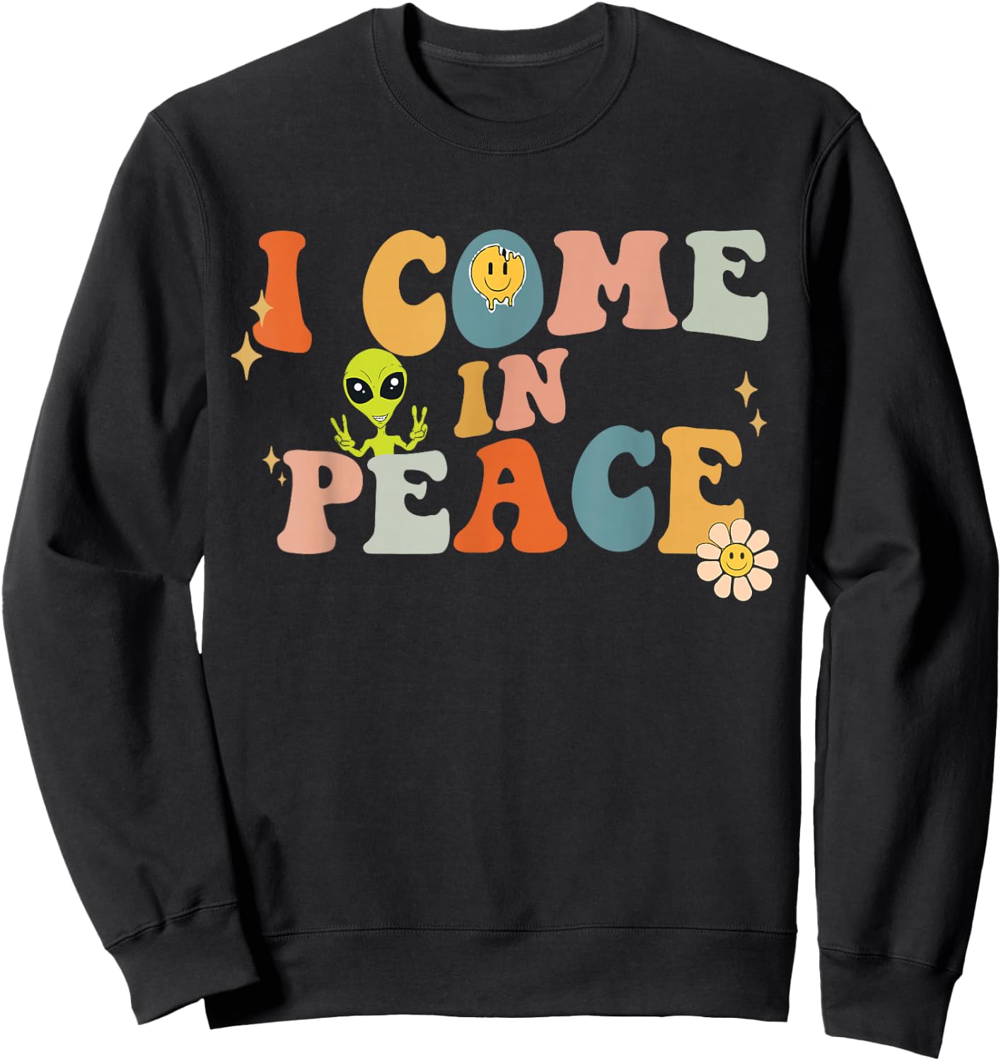 I come in peace Im peace groovy matching couples Sweatshirt - Sweatshirt | Black