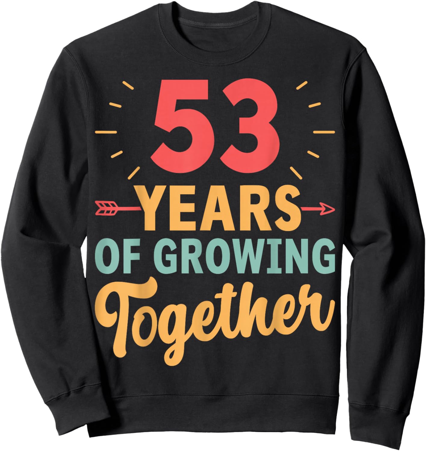 53 Years of Growing Together 53th Wedding Anniversary Couple Sweatshirt - Sweatshirt | Black