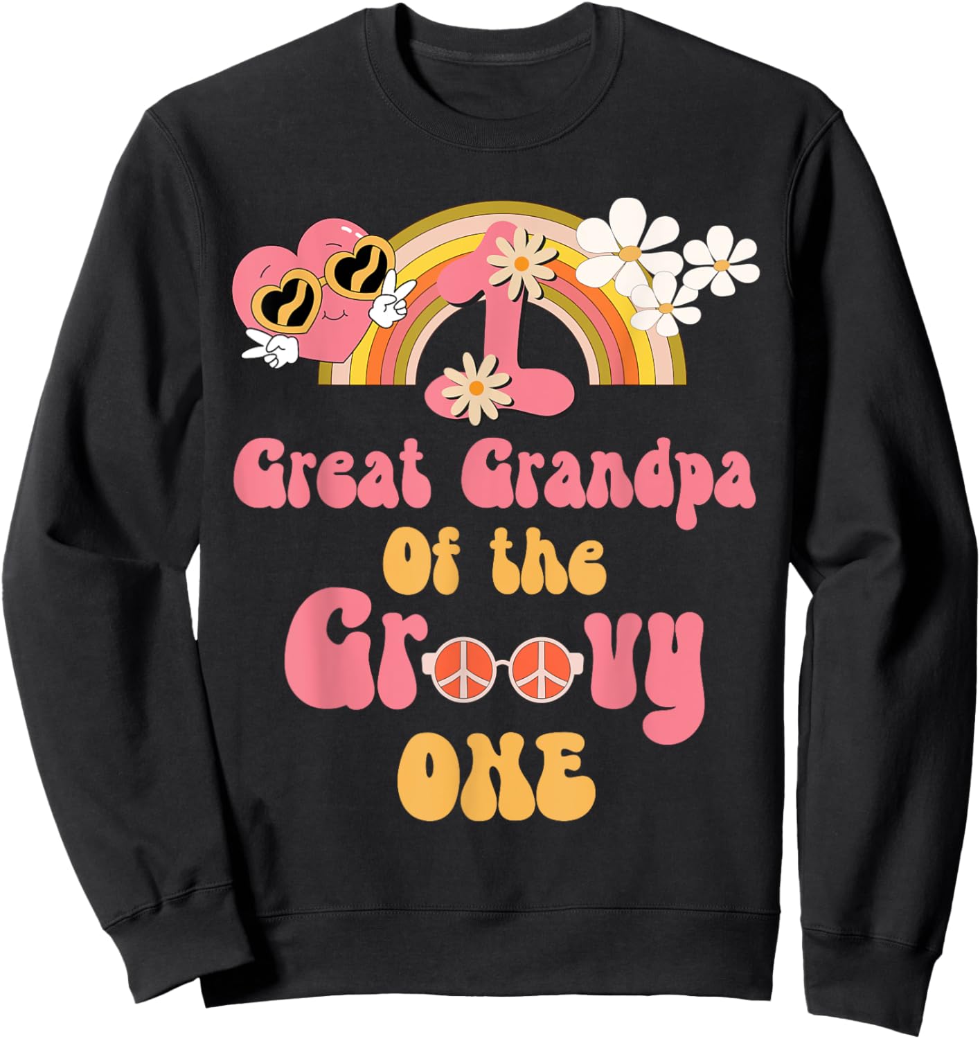 Great Grandpa of the Groovy one peace sign birthday matching Sweatshirt - Sweatshirt | Black