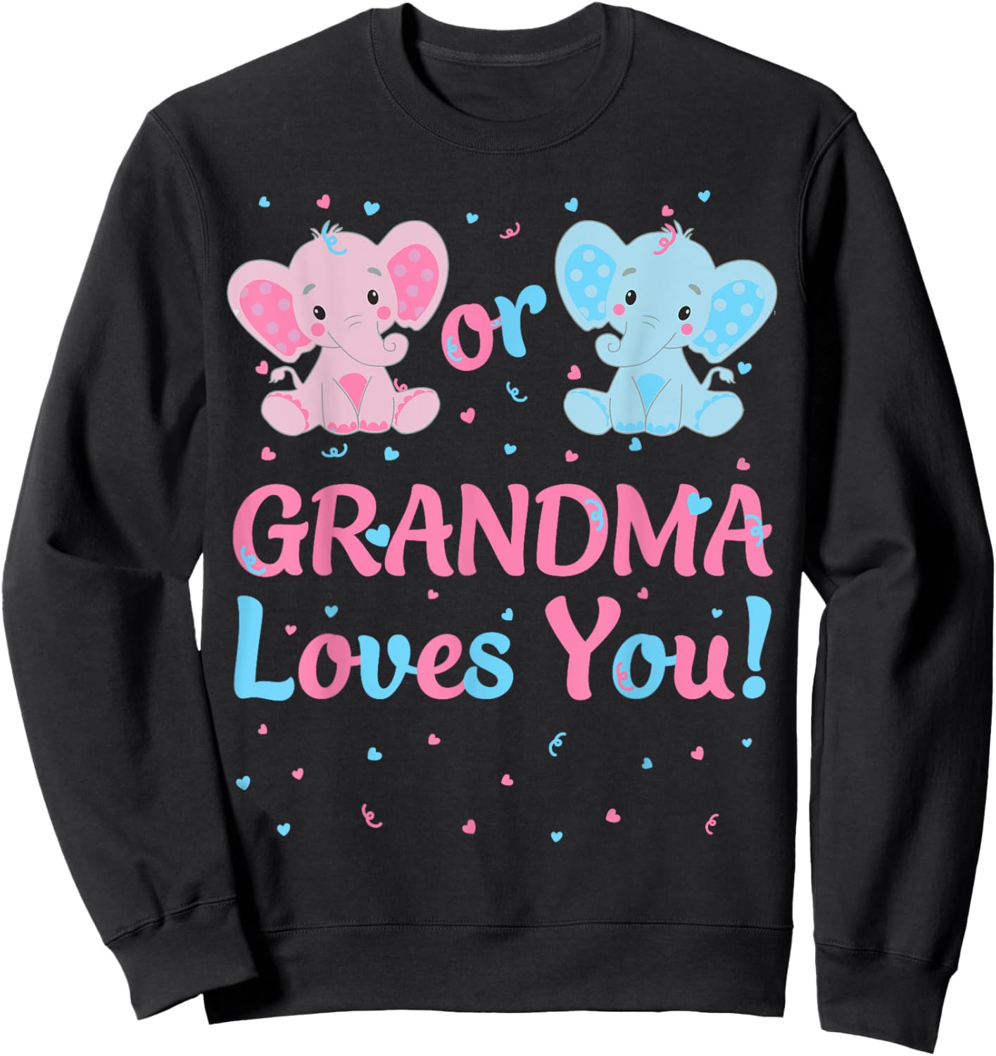 Grandma Gender Reveal Elephant Pink or Blue Matching Family Sweatshirt - Sweatshirt | Black