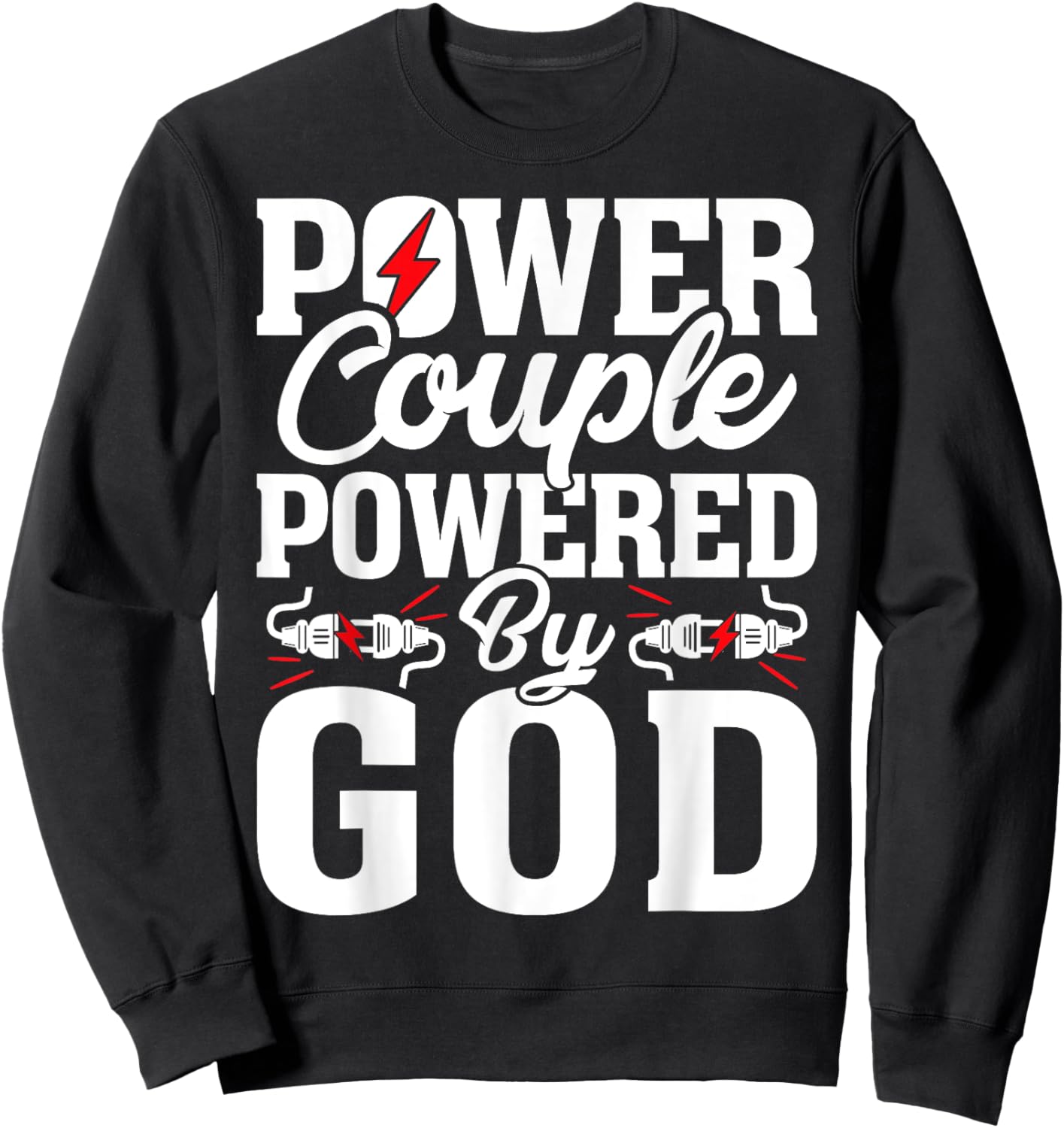 Power Couple Powered God - Christian Couple Sweatshirt - Sweatshirt | Black