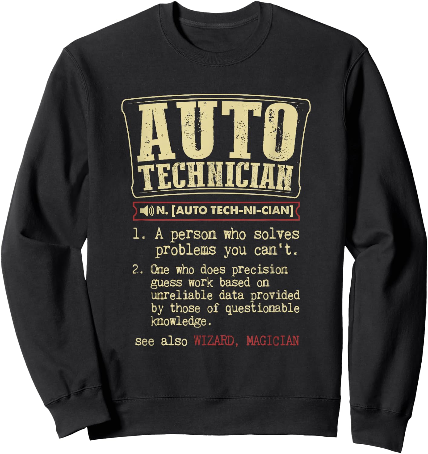 Auto Technician Gift Funny Dictionary Definition Sweatshirt - Sweatshirt | Black