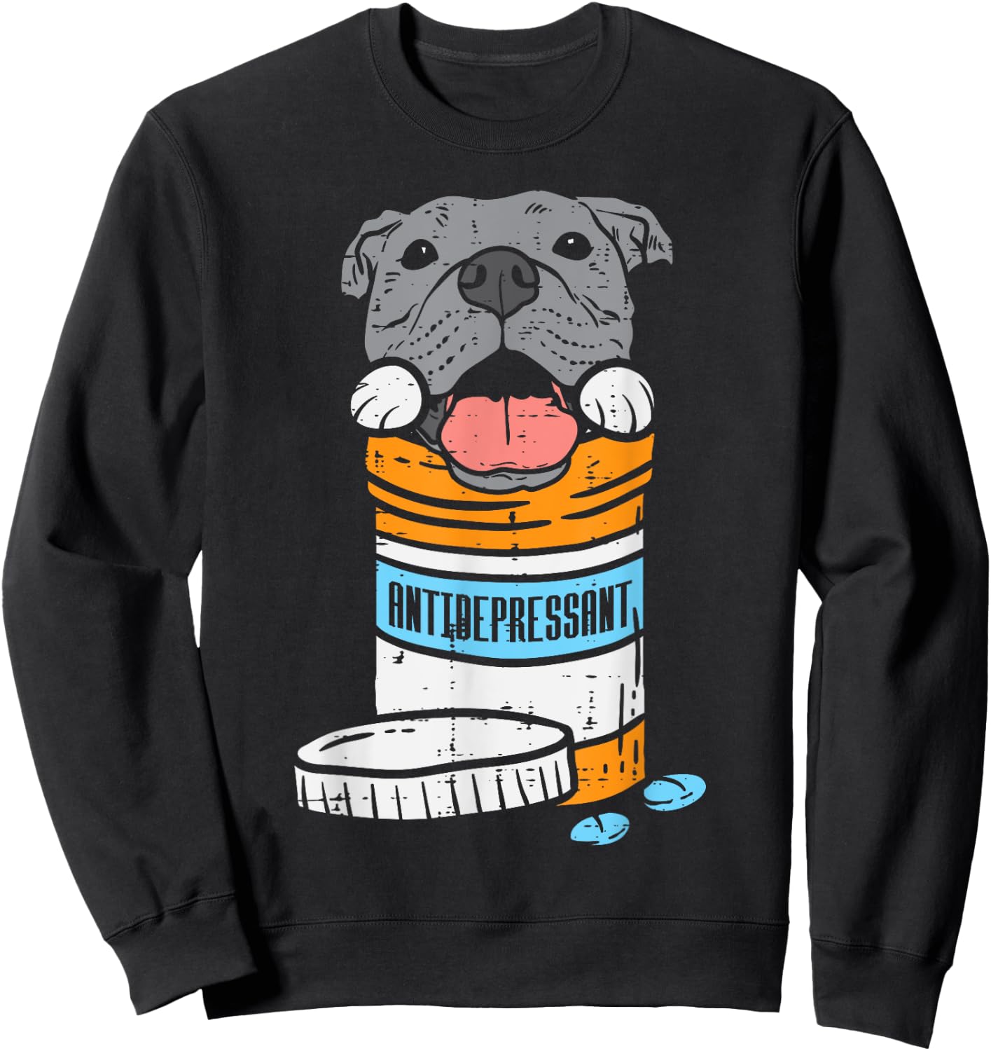 Antidepressant Pitbull Funny Pitties Dog Lover Owner Gift Men Women Girls Kids Sweatshirt - Sweatshirt | Black