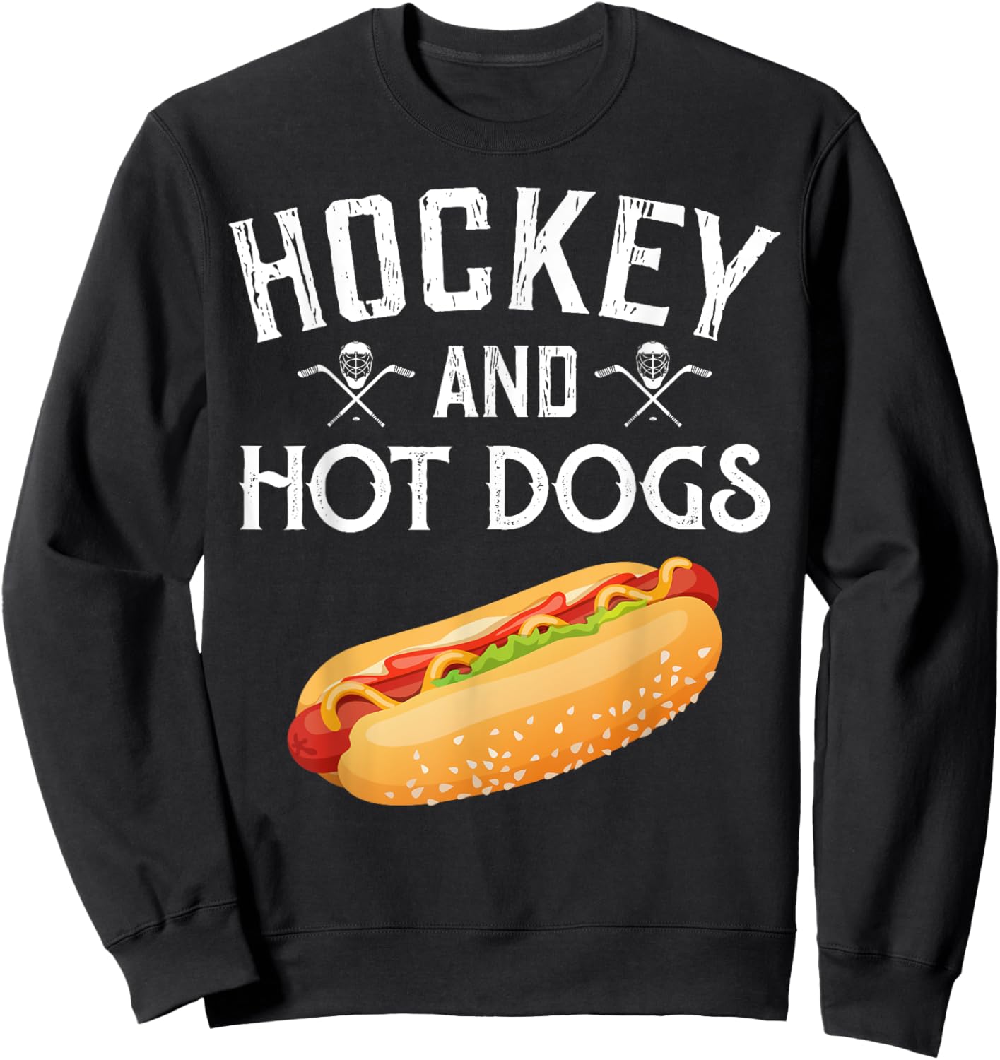 Hockey And Hot Dogs Funny Winter Sports Lovers Design Sweatshirt - Sweatshirt | Black