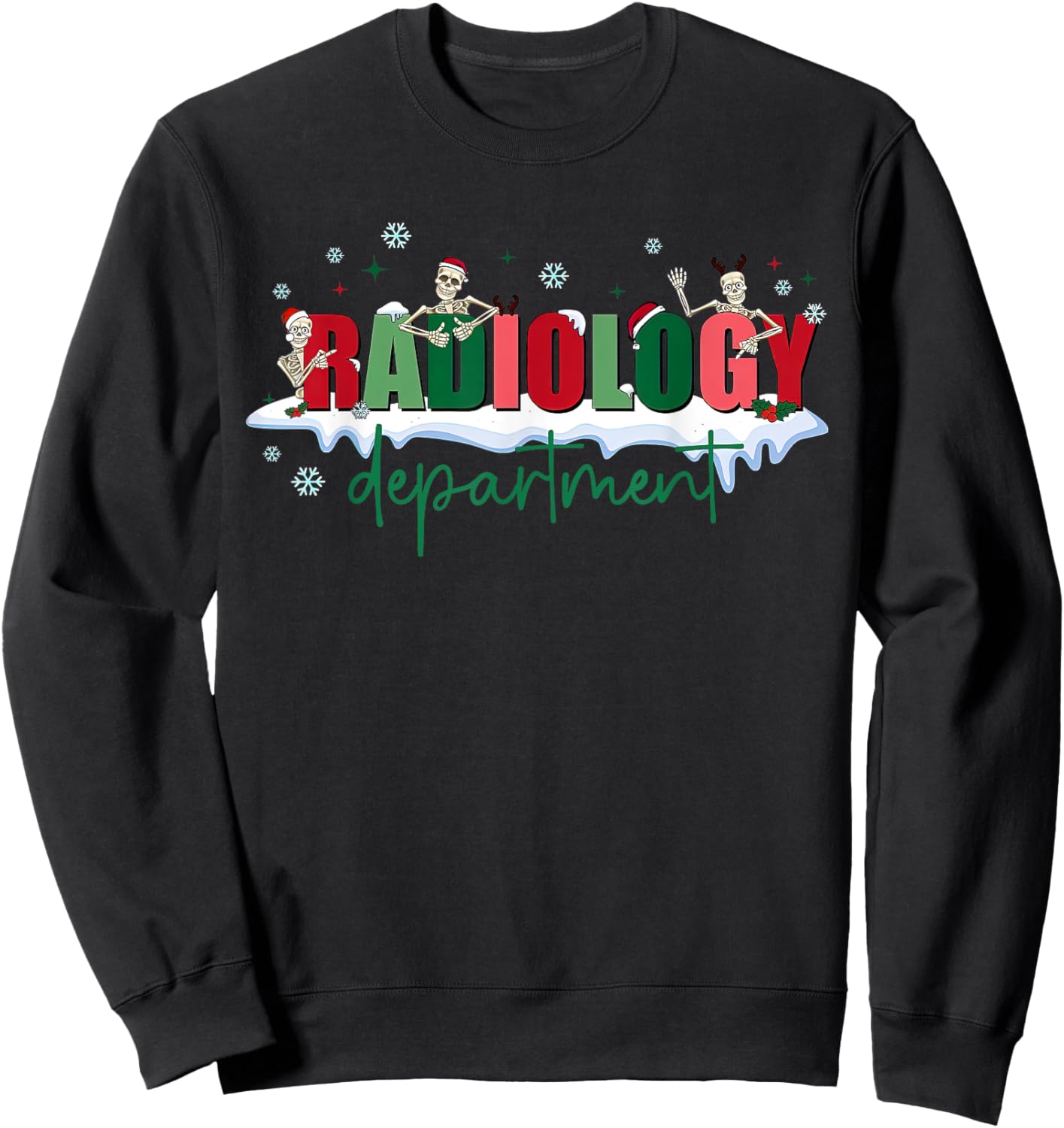 Christmas Radiology Department Funny Skeleton X-ray Tech Sweatshirt - Sweatshirt | Black