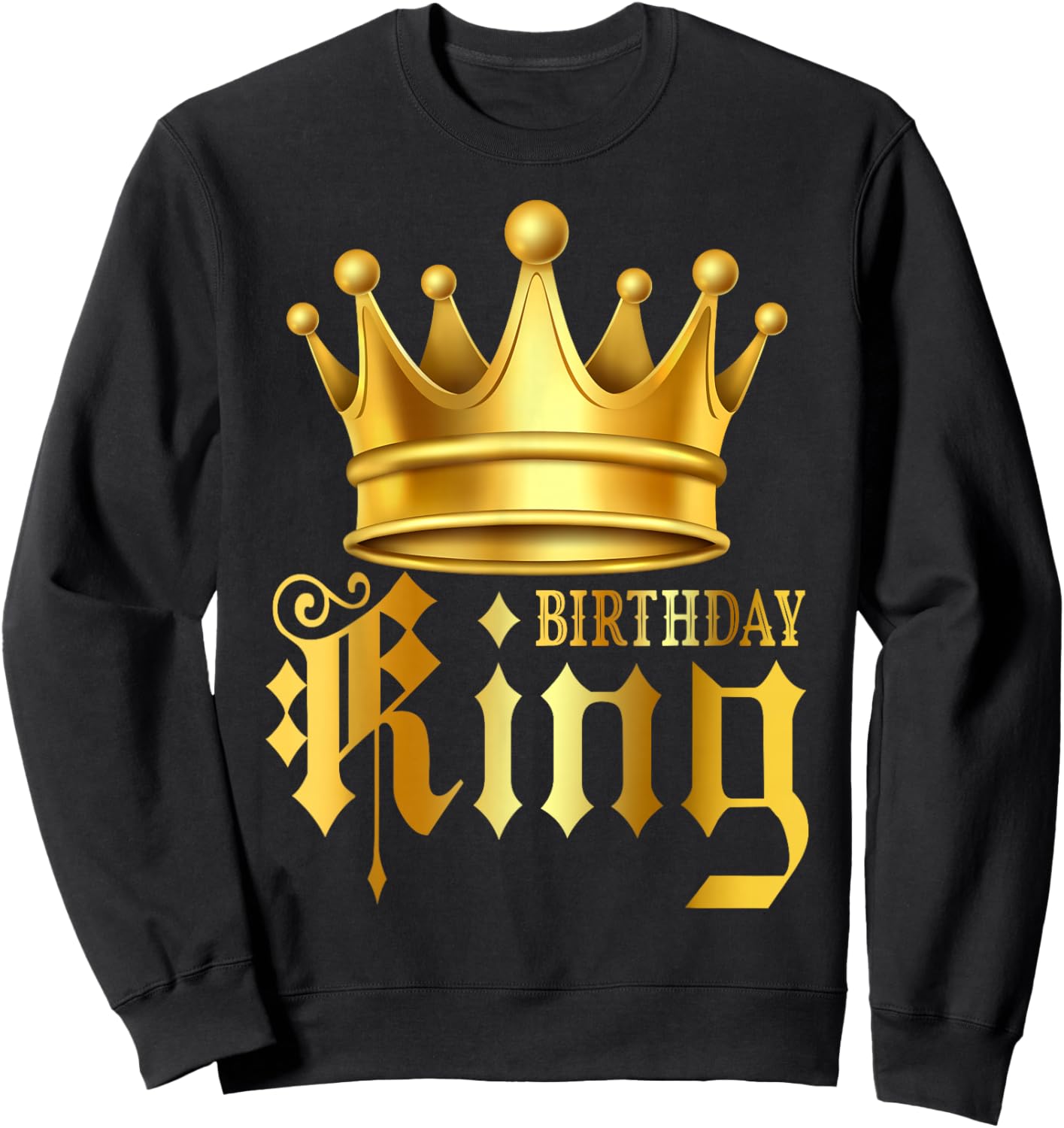 Birthday King Matching Couple Costume Birthday Party Men Boy Sweatshirt - Sweatshirt | Black