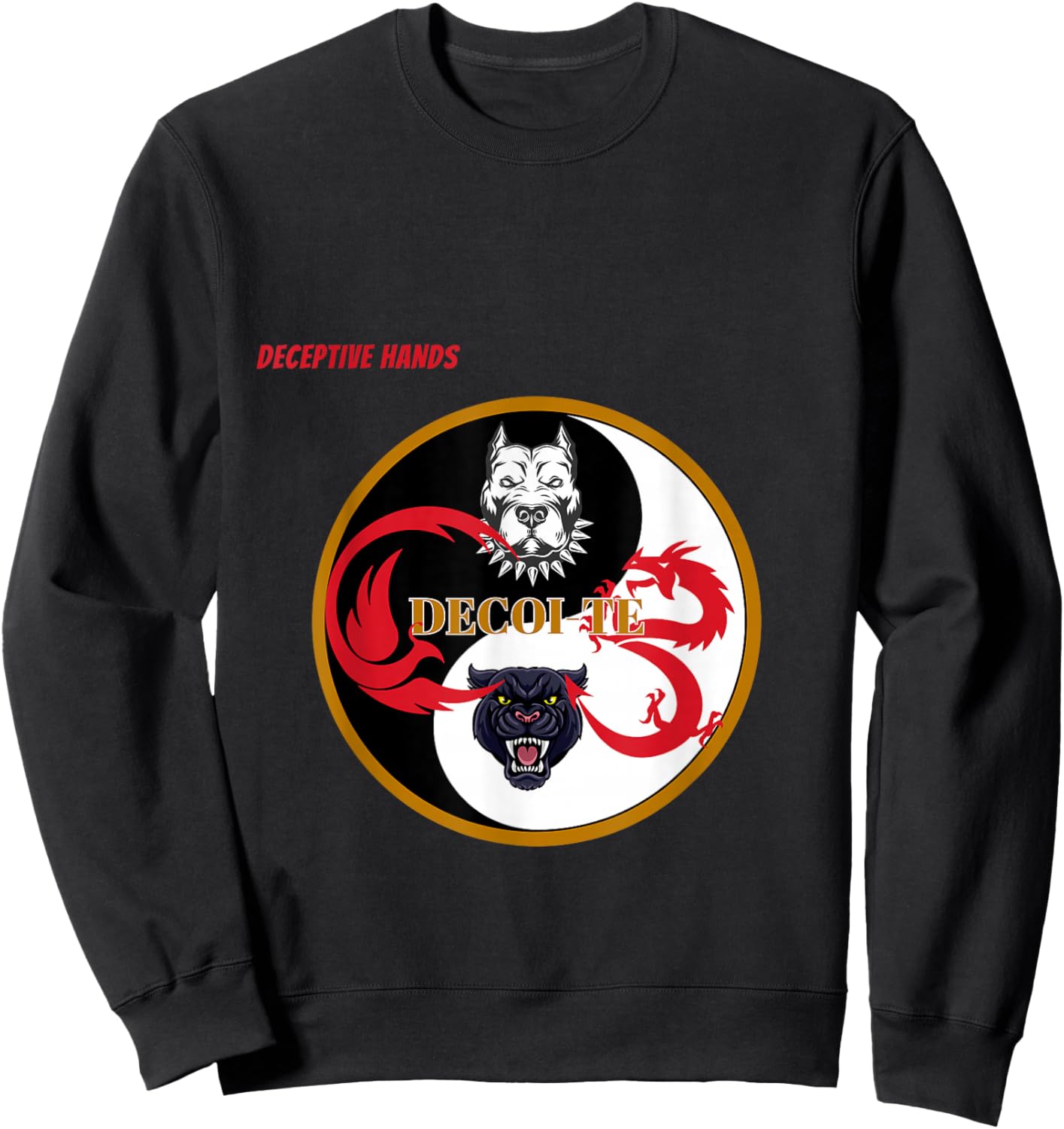 Grand Master Jerry Campbell's De-coite Deceptive Hands Sweatshirt - Sweatshirt | Black