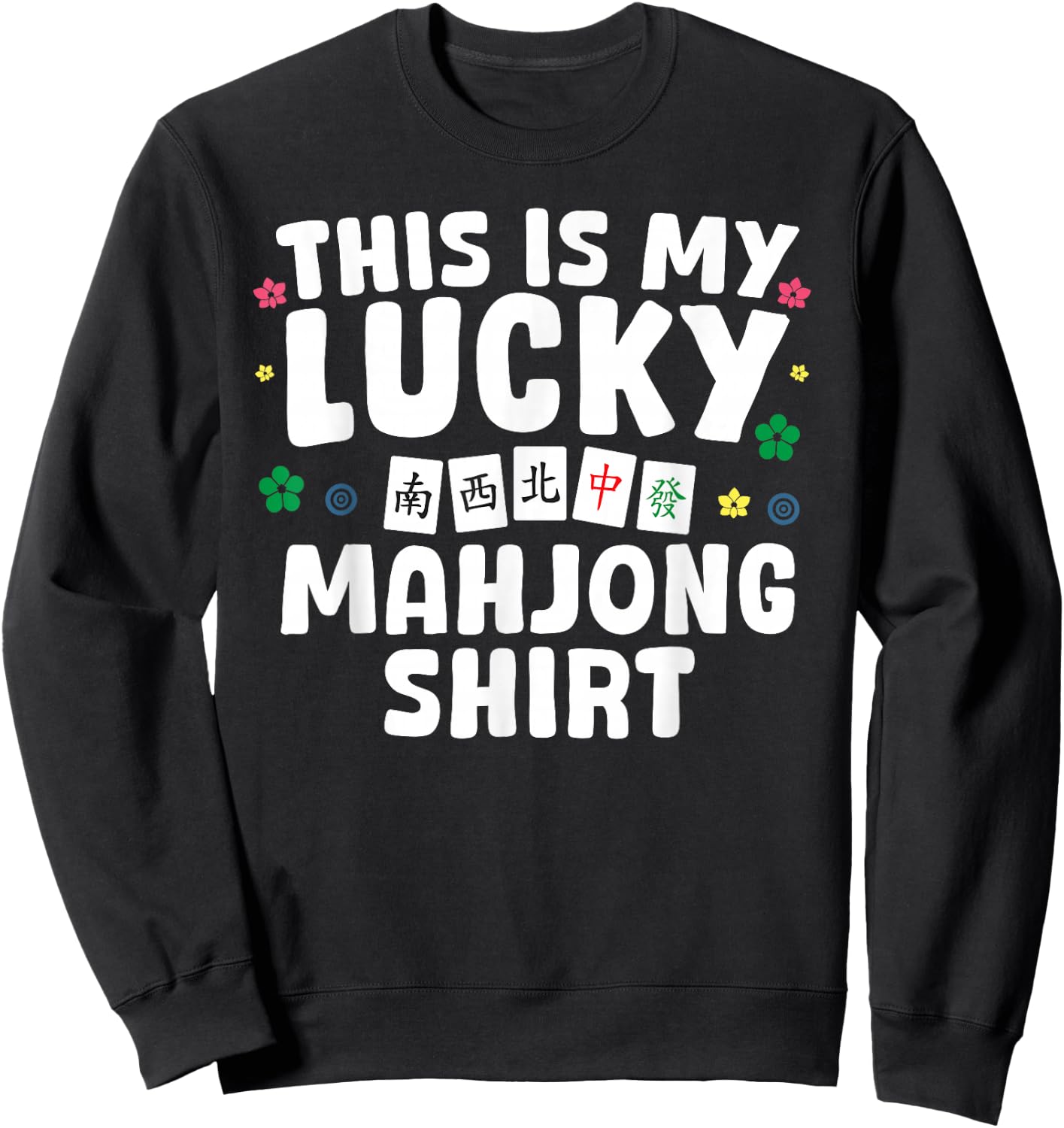 Funny Mahjong Design Women Mah Jongg Mahjong Player Sweatshirt - Sweatshirt | Black