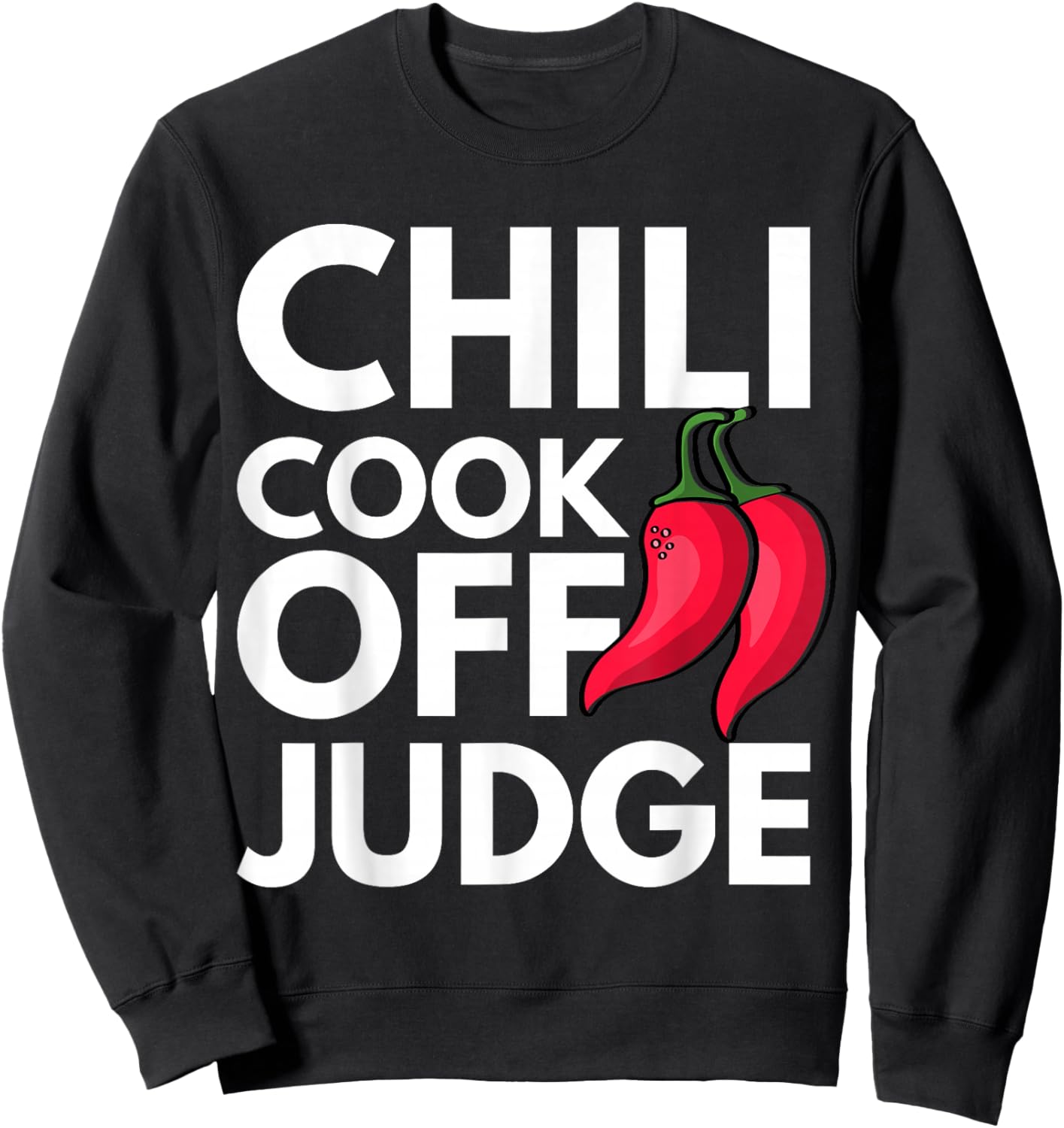 Chili Cook Off Judge Red Chili Sweatshirt - Sweatshirt | Black