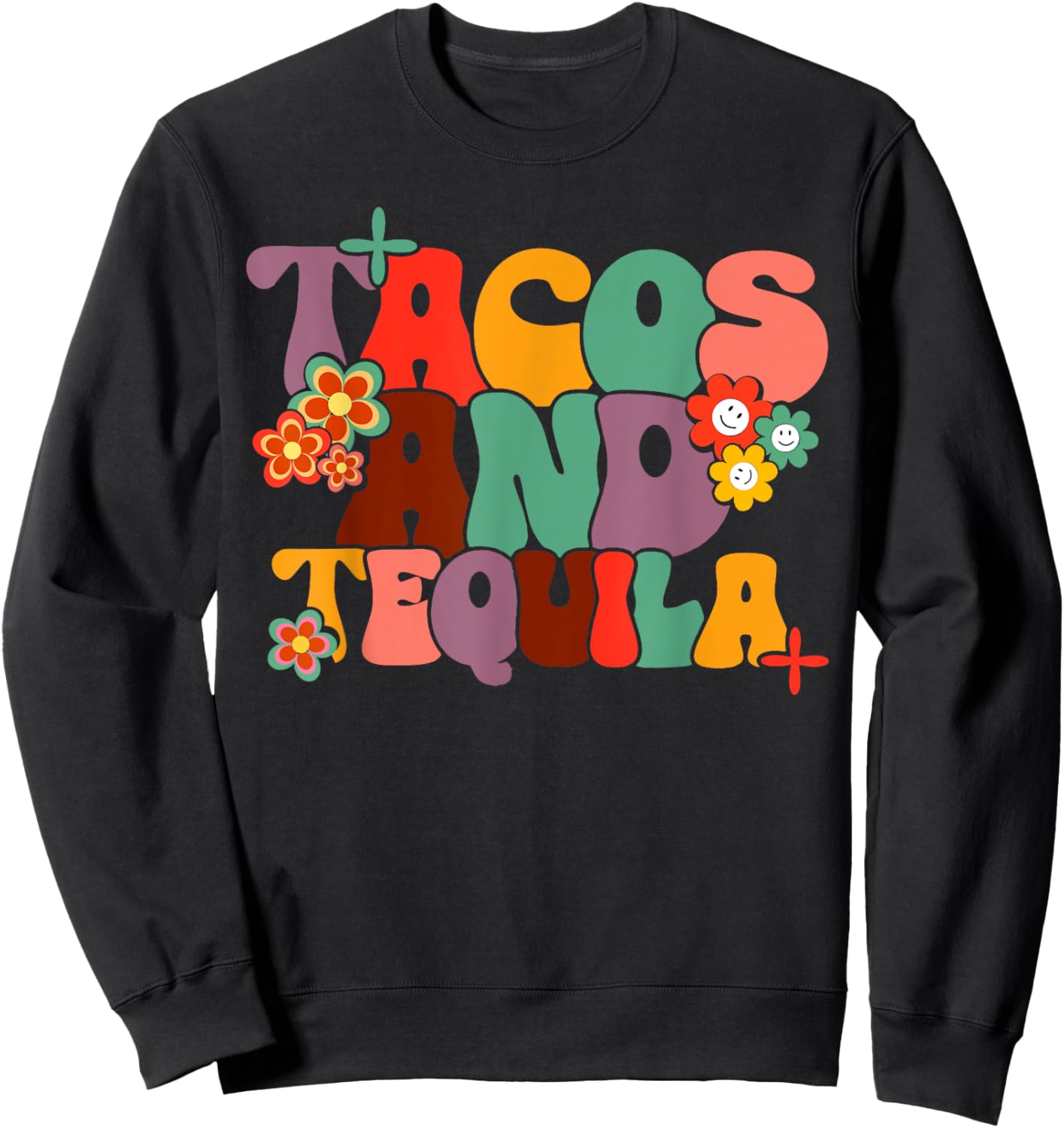Tacos And Tequila Cinco De Mayo Groovy Mexican Drinking Sweatshirt - Sweatshirt | Black