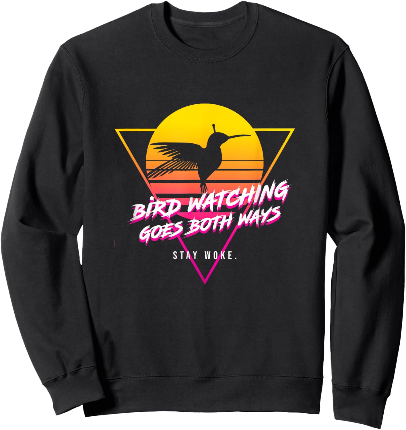 Birds Birdwatching Goes Both Ways they arent real truth Meme Sweatshirt - Sweatshirt | Black
