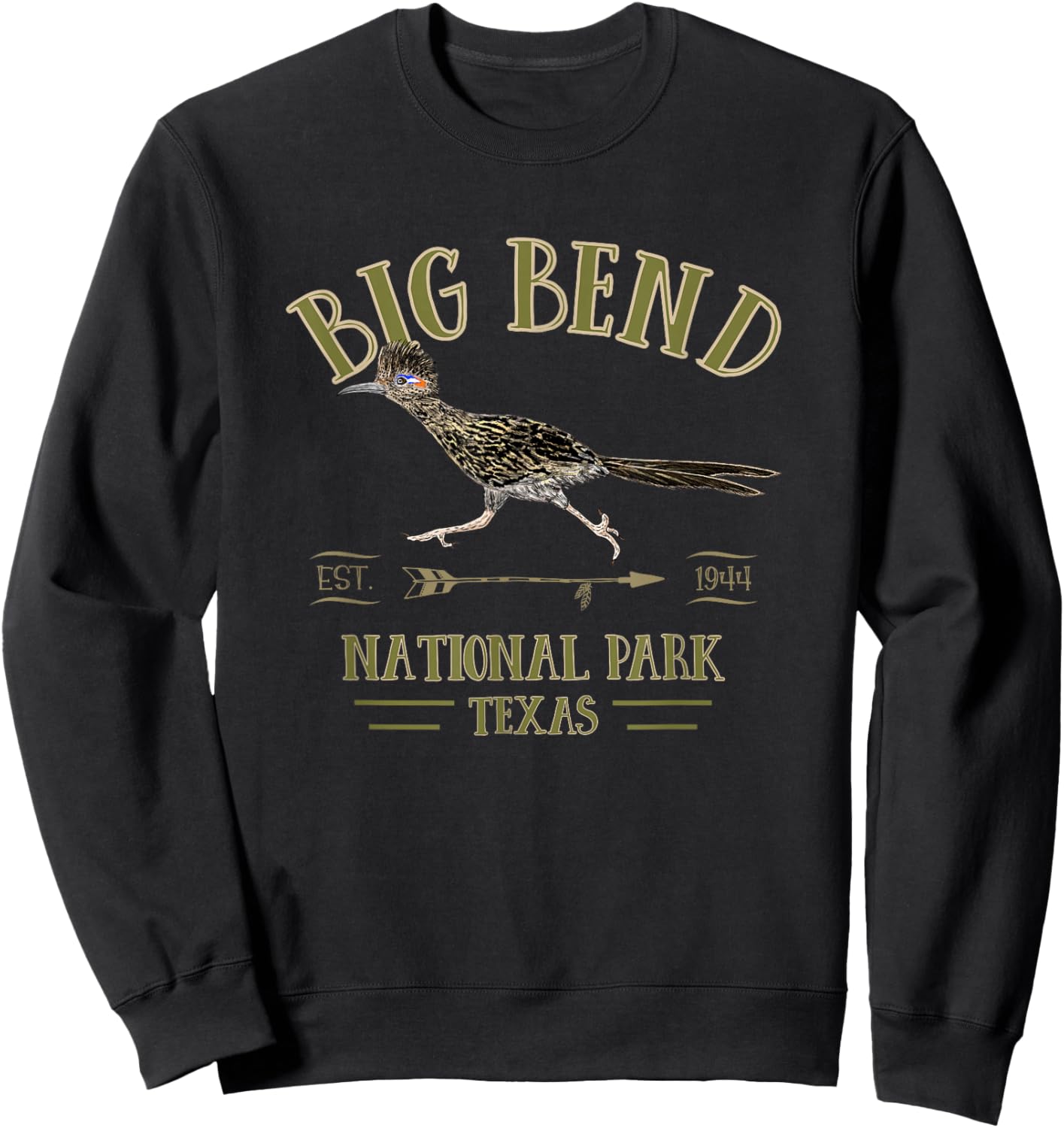 BIG BEND NATIONAL PARK Roadrunner NP Texas tourist souvenir Sweatshirt - Sweatshirt | Black