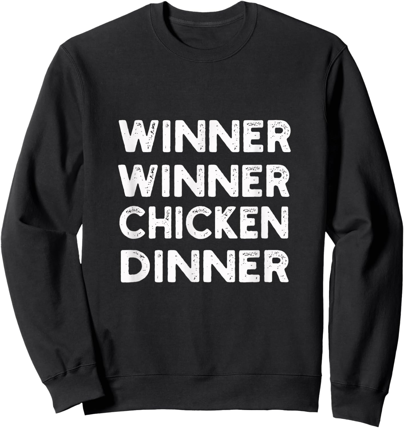 Winner Winner Chicken Dinner | Gamer, Player Sweatshirt - Sweatshirt | Black